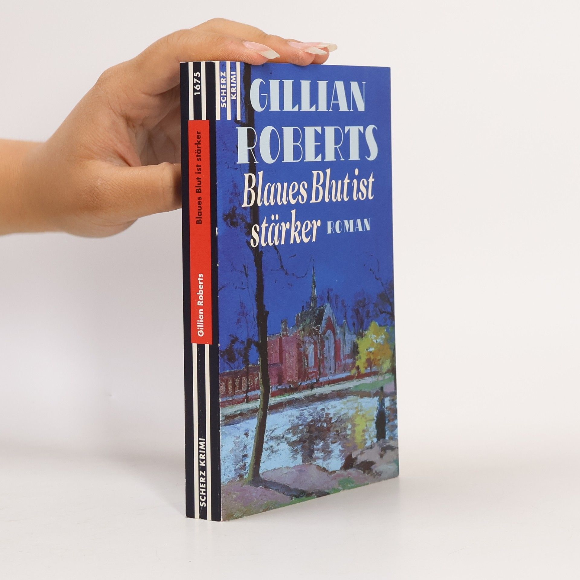 Gillian Roberts Blaues Blut ist stärker