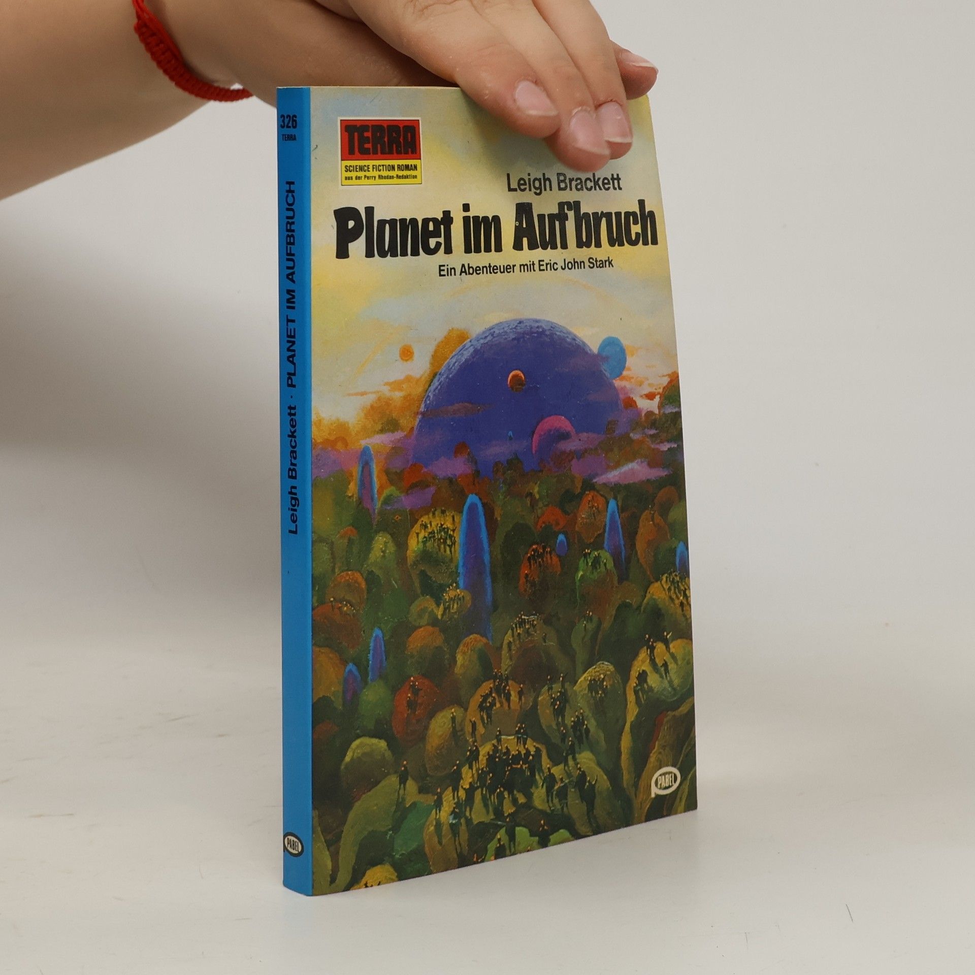 Leigh Brackett Planet im Aufbruch