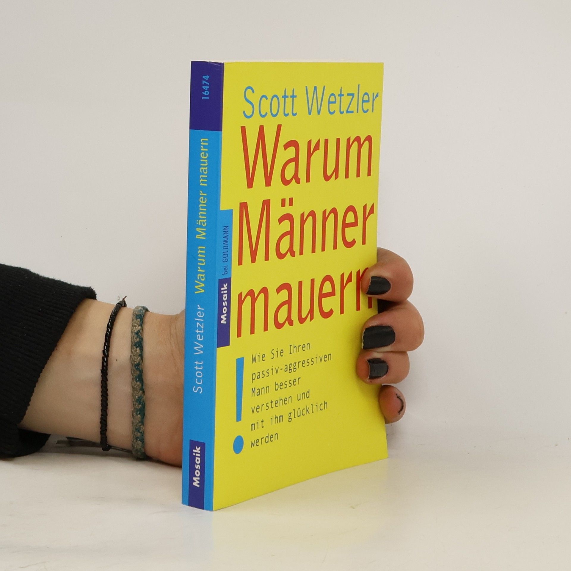 Scott Wetzler Warum Männer mauern
