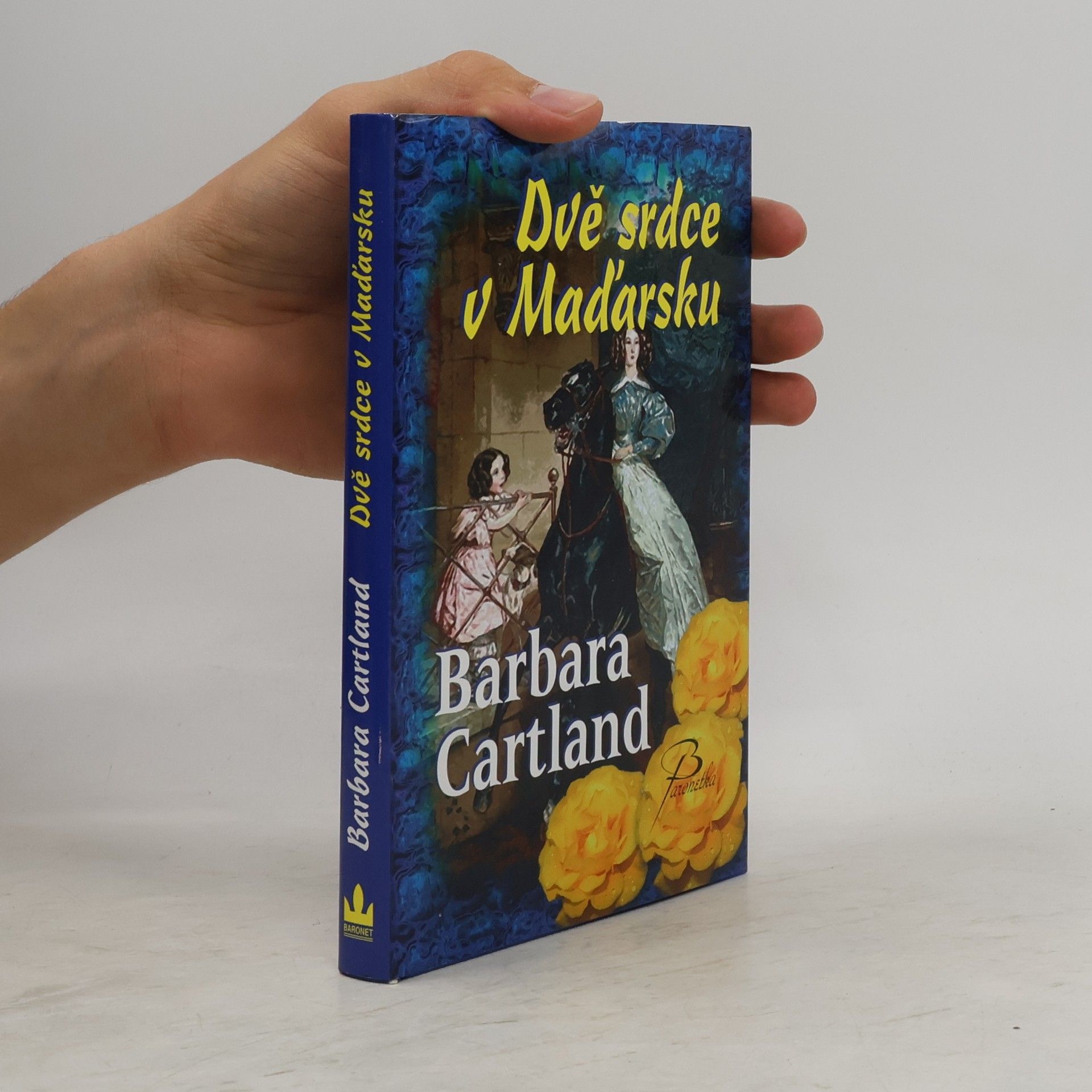 Barbara Cartland Dvě srdce v Maďarsku
