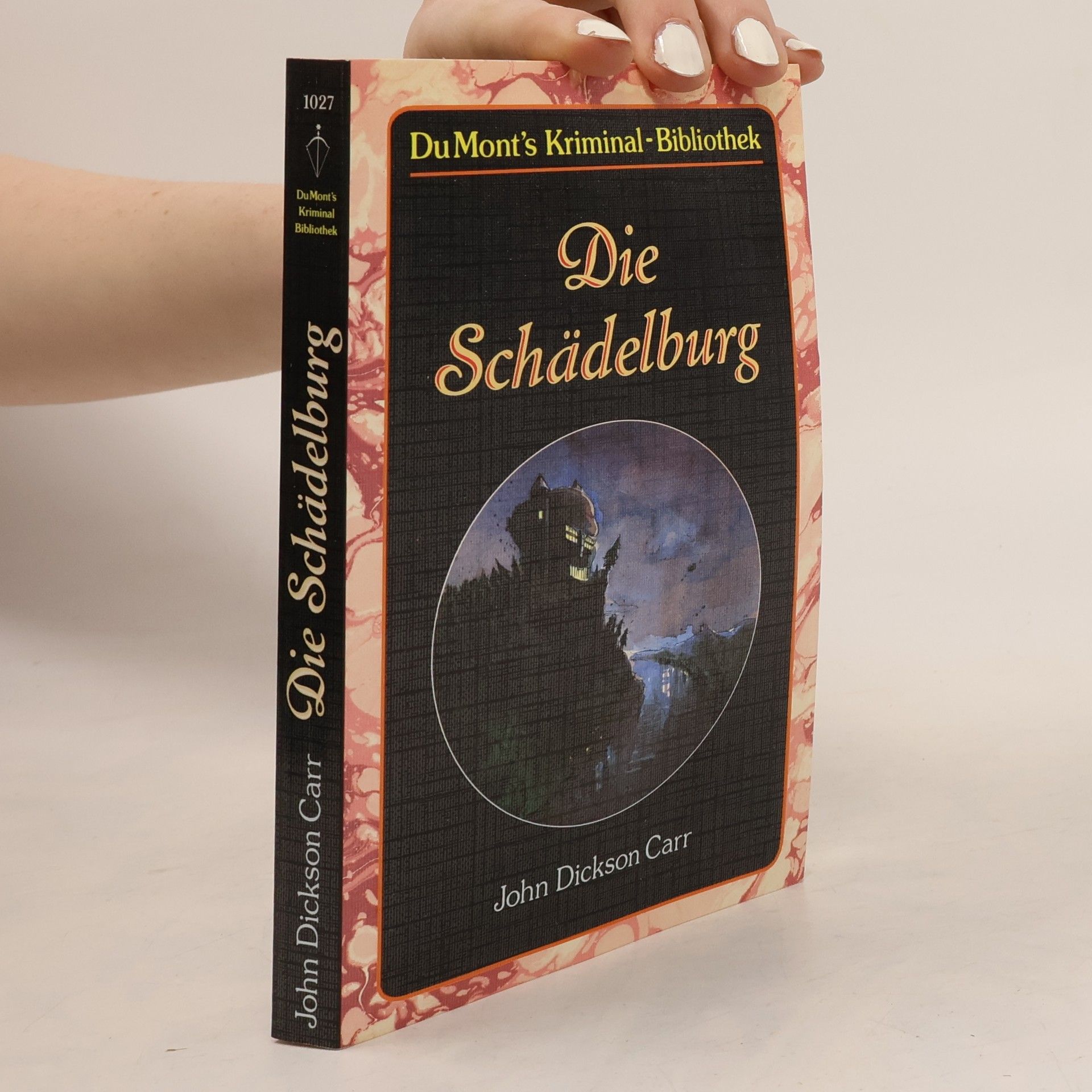 John Dickson Carr Die Schädelburg.