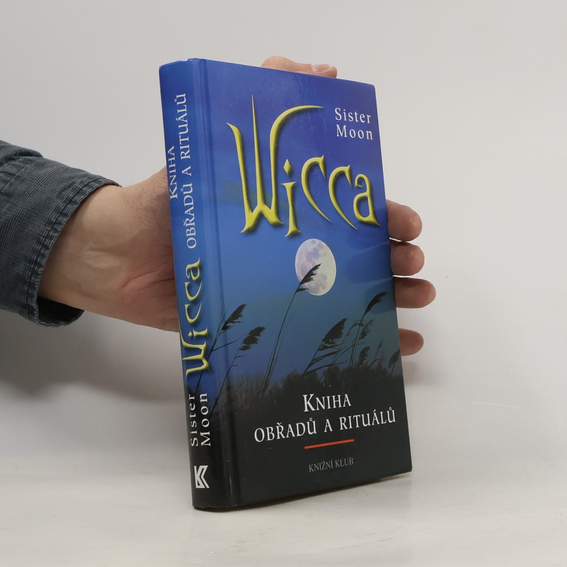 Sister Moon Wicca : kniha obřadů a rituálů