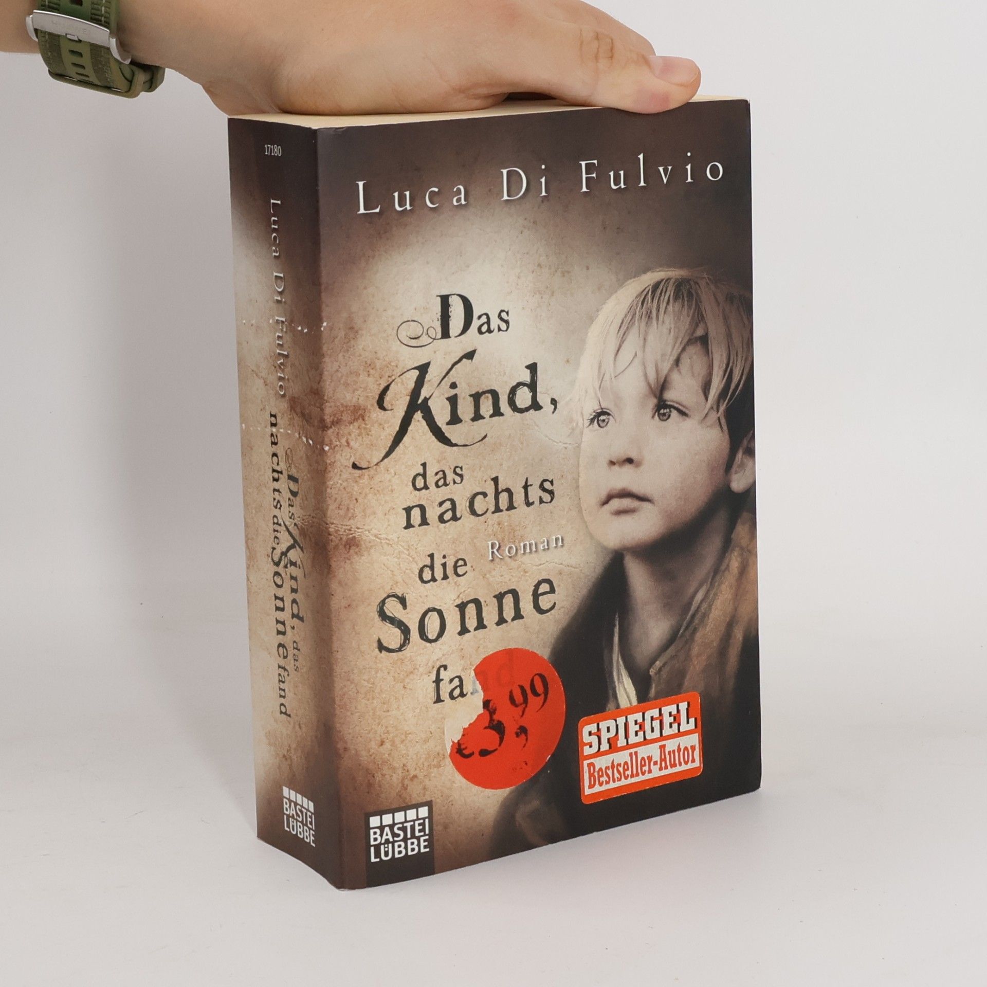 Luca Di Fulvio Das Kind, das nachts die Sonne fand