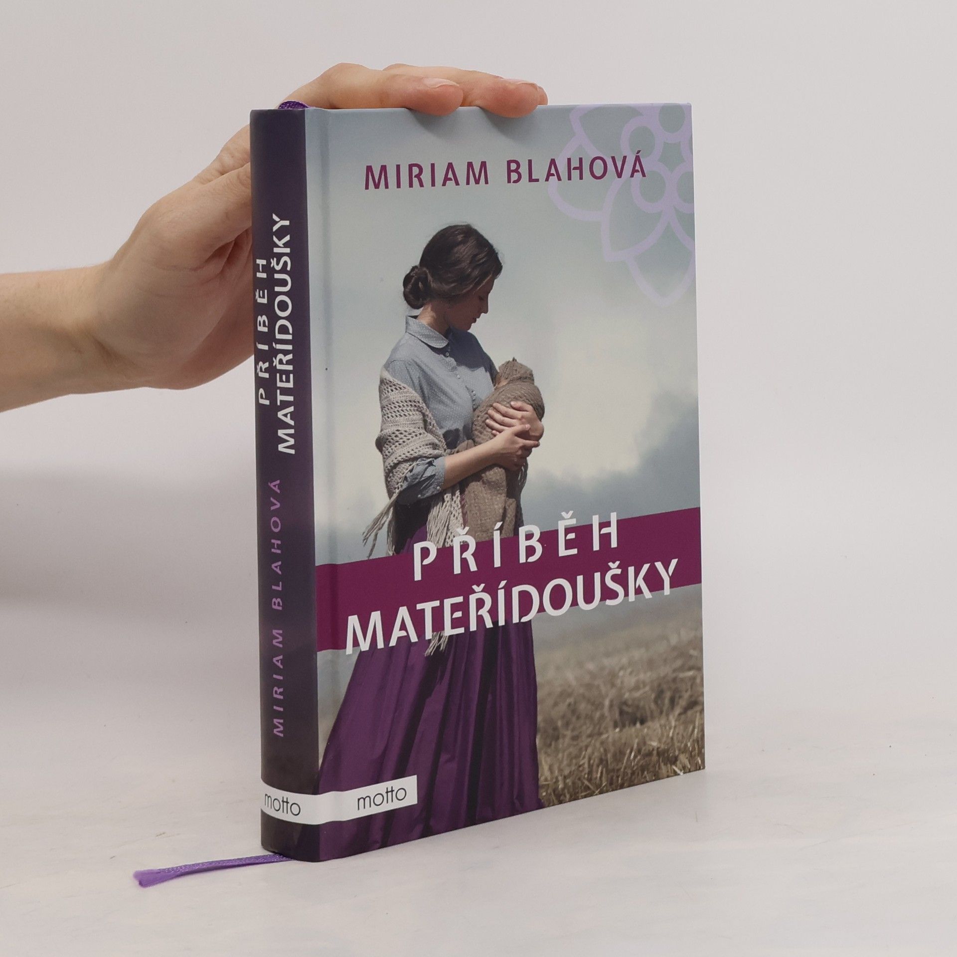 Miriam Blahová Příběh mateřídoušky
