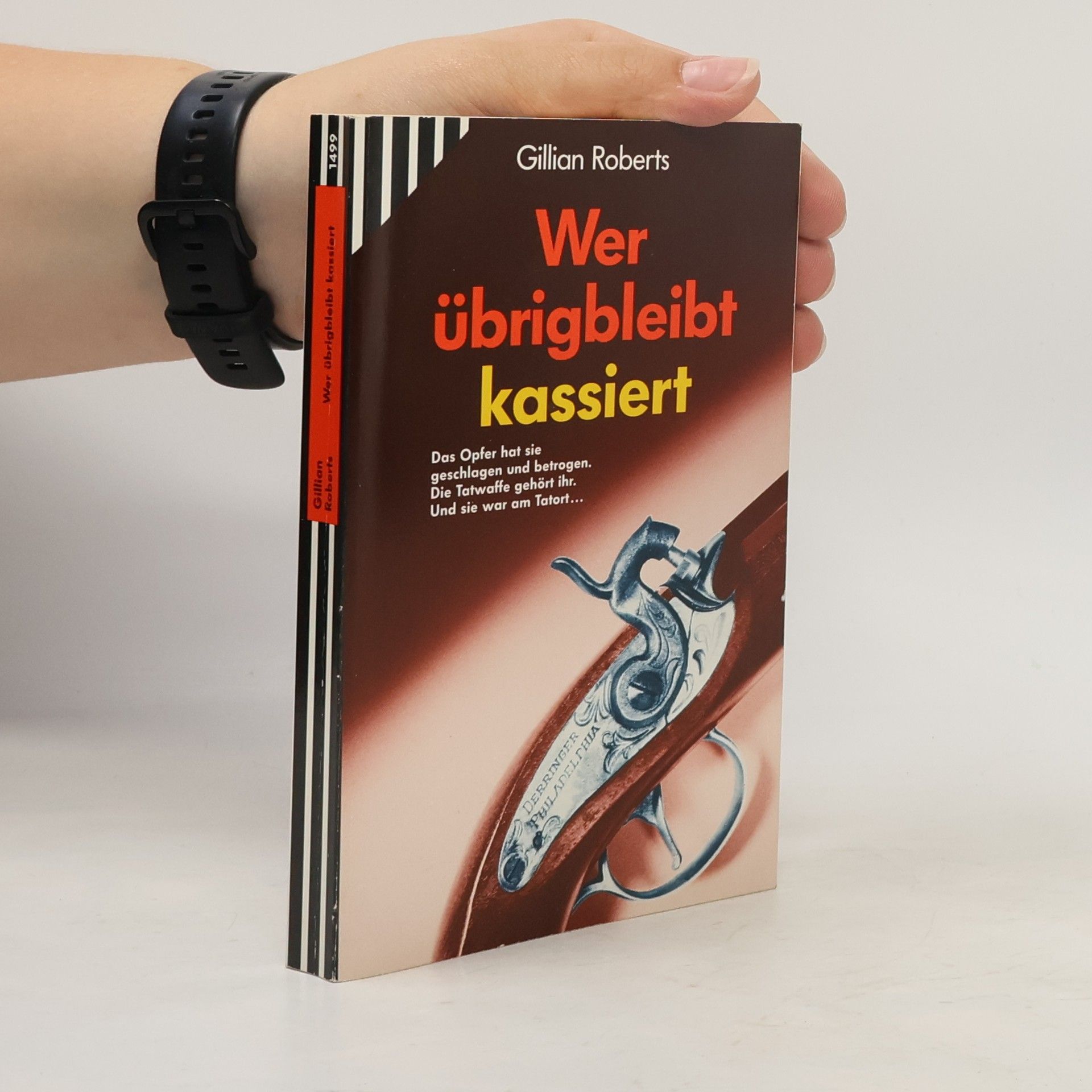 Gillian Roberts Wer übrigbleibt kassiert