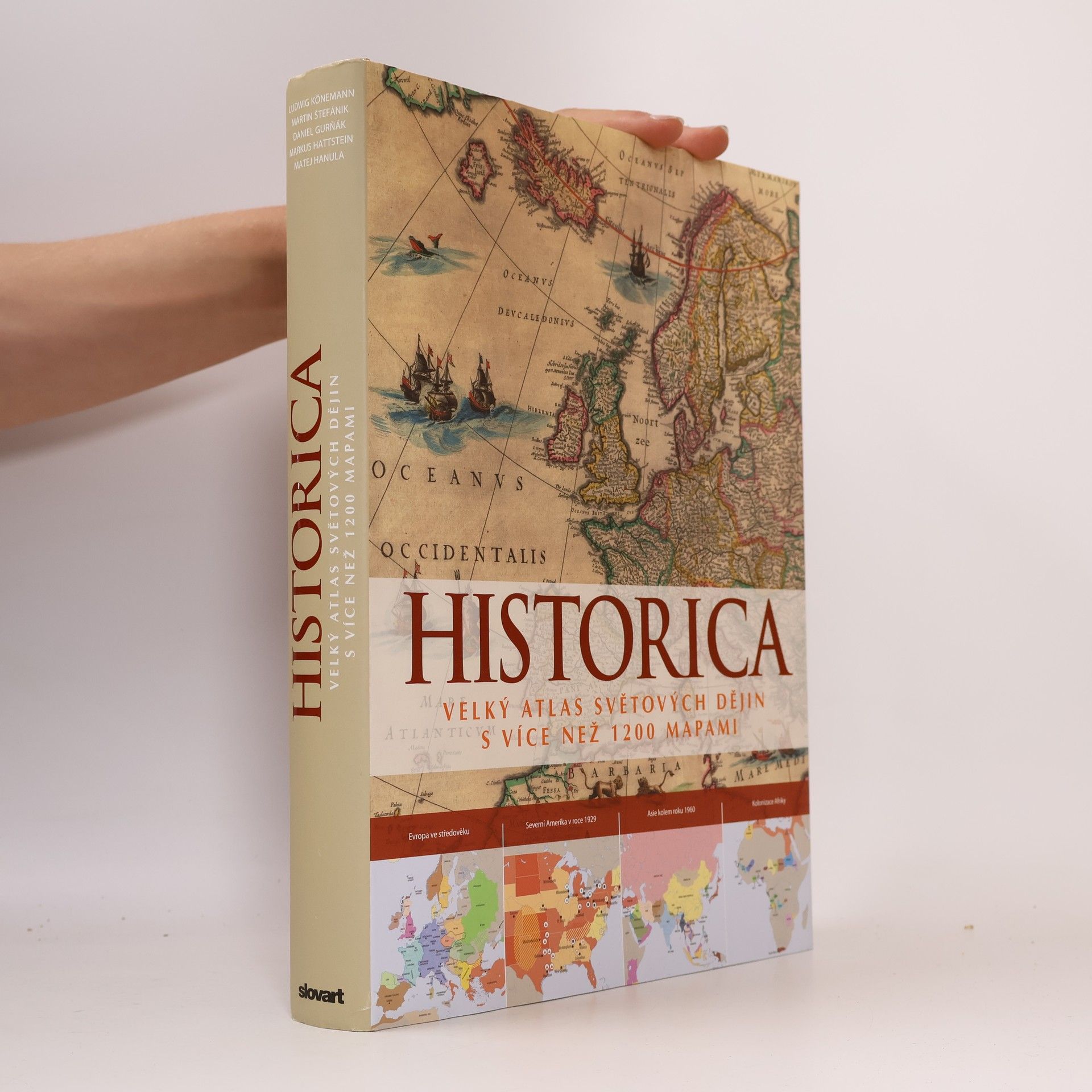 Martin Štefánik Historica. Velký atlas světových dějin s více než 1200 mapami