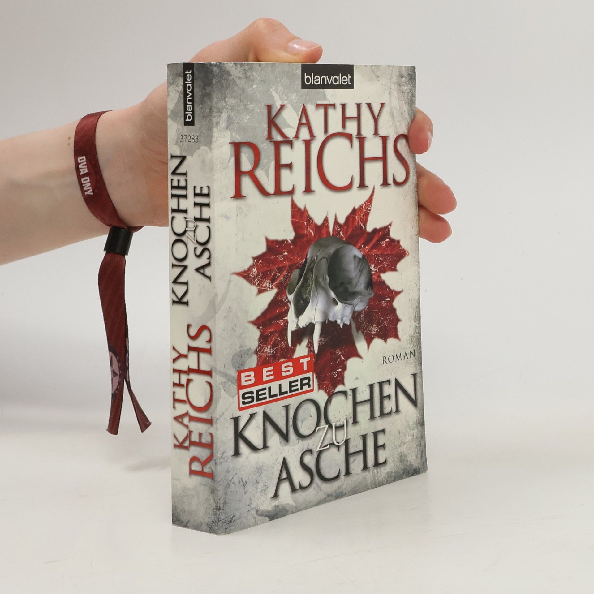 Kathy Reichs Knochen zu Asche