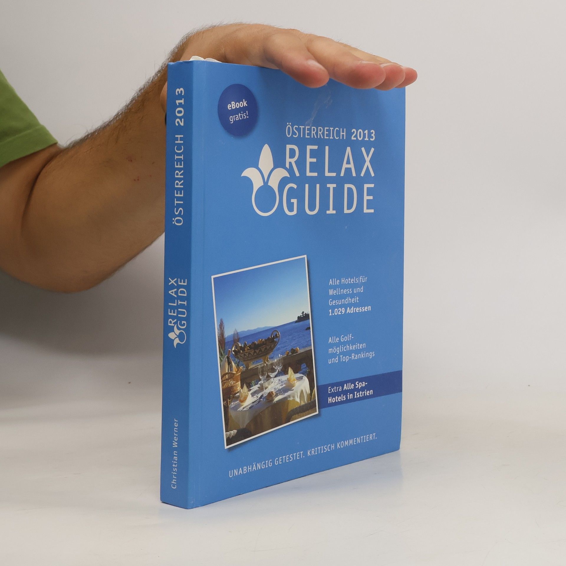Werner Christian Österreich 2013. Relax Guide