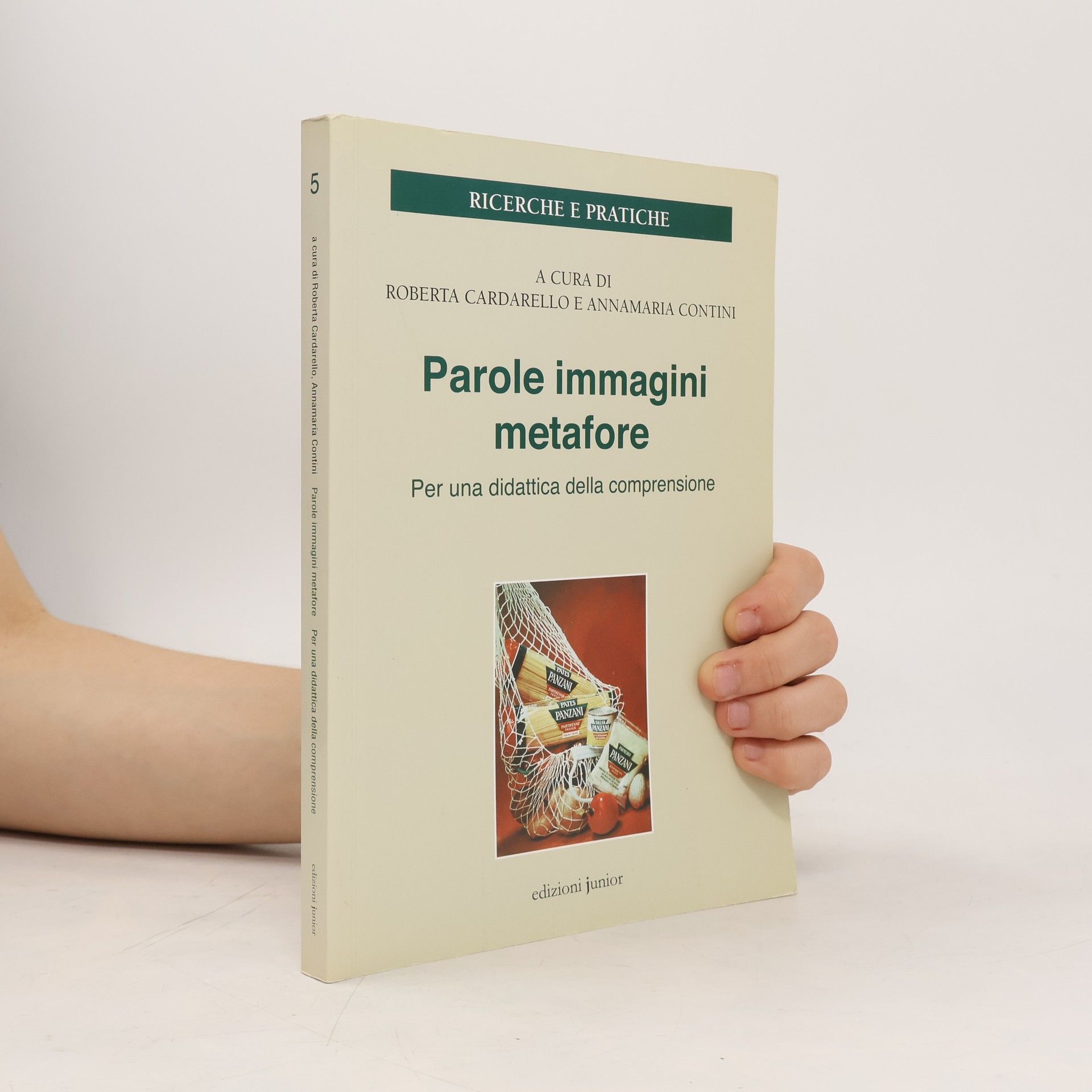 Annamaria Contini Parole immagini metafore. Per una didattica della comprensione