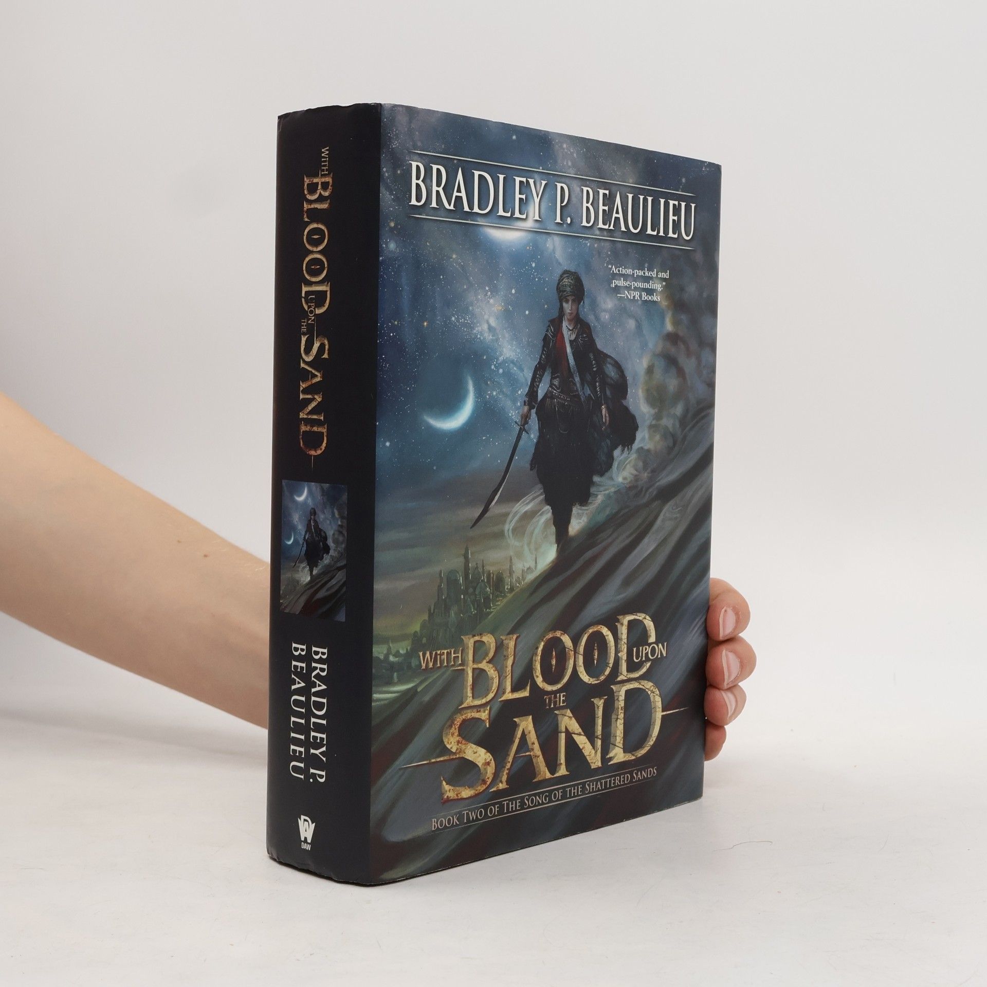 Bradley P. Beaulieu With Blood Upon the Sand