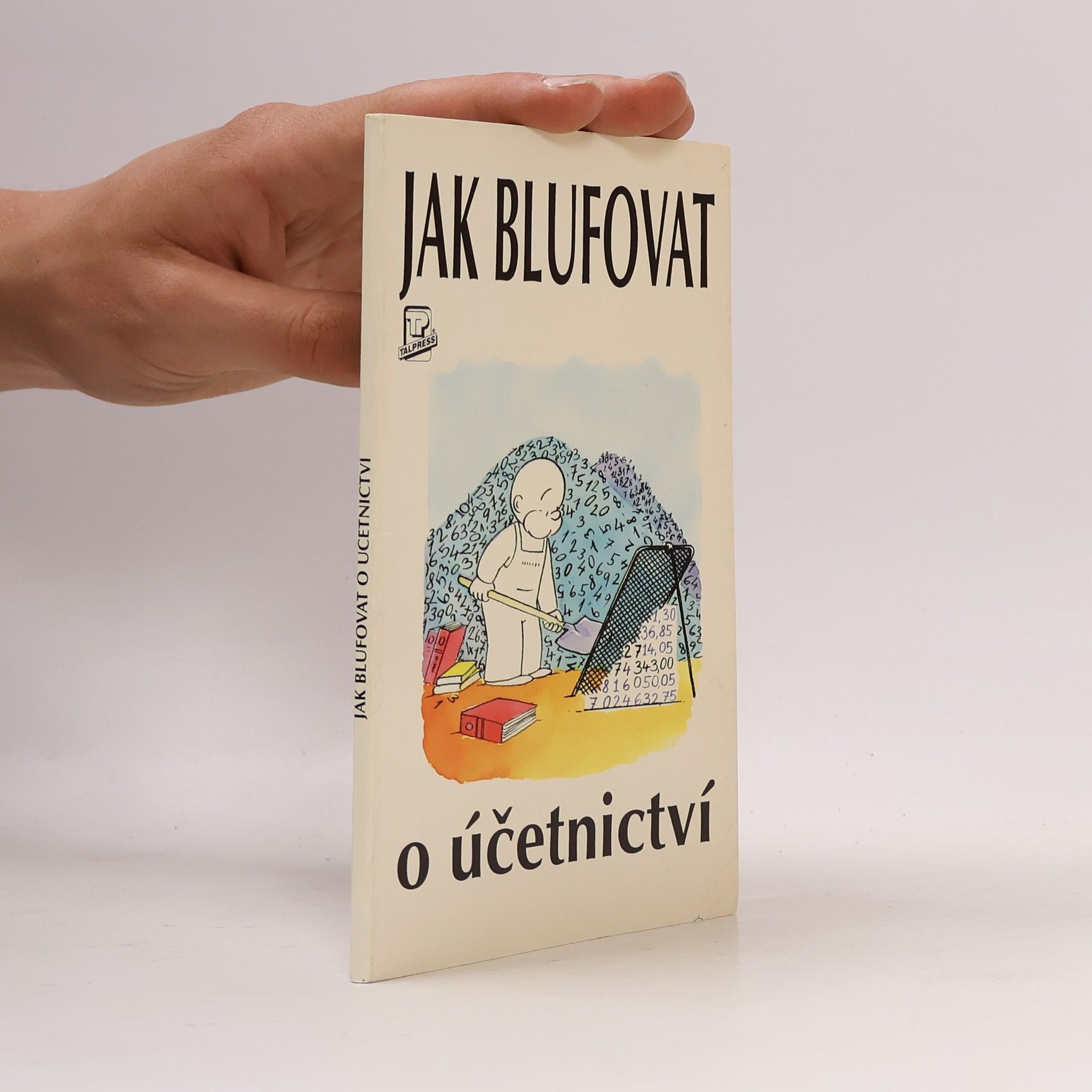 John Courtis Jak blufovat o účetnictví