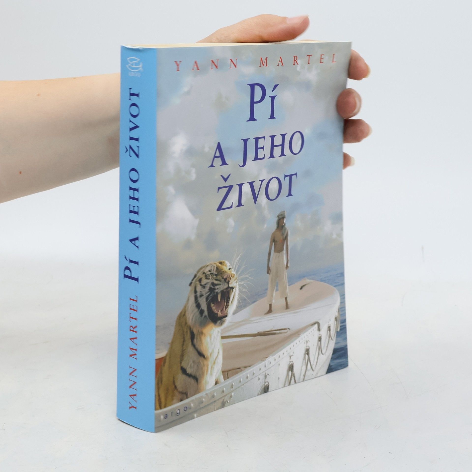 Yann Martel Pí a jeho život