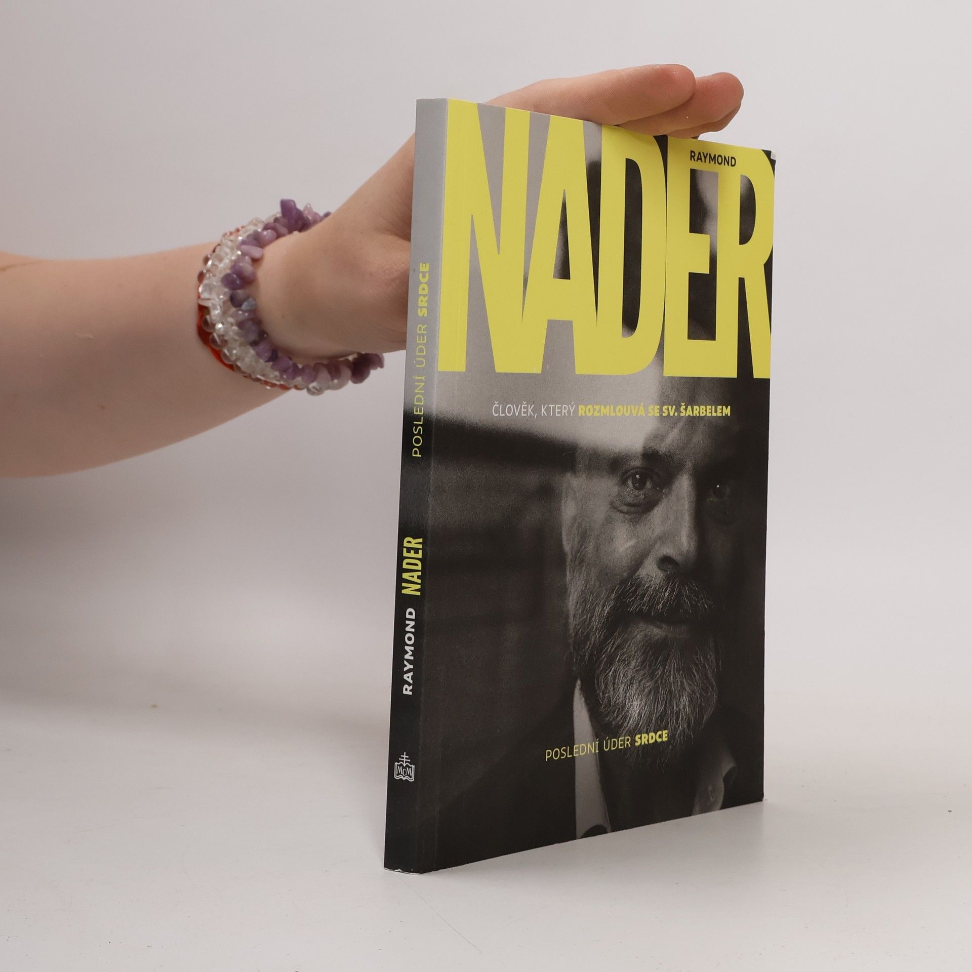 Raymond Nader Raymond Nader - Člověk, který rozmlouvá se sv. Šarbelem Poslední úder srdce