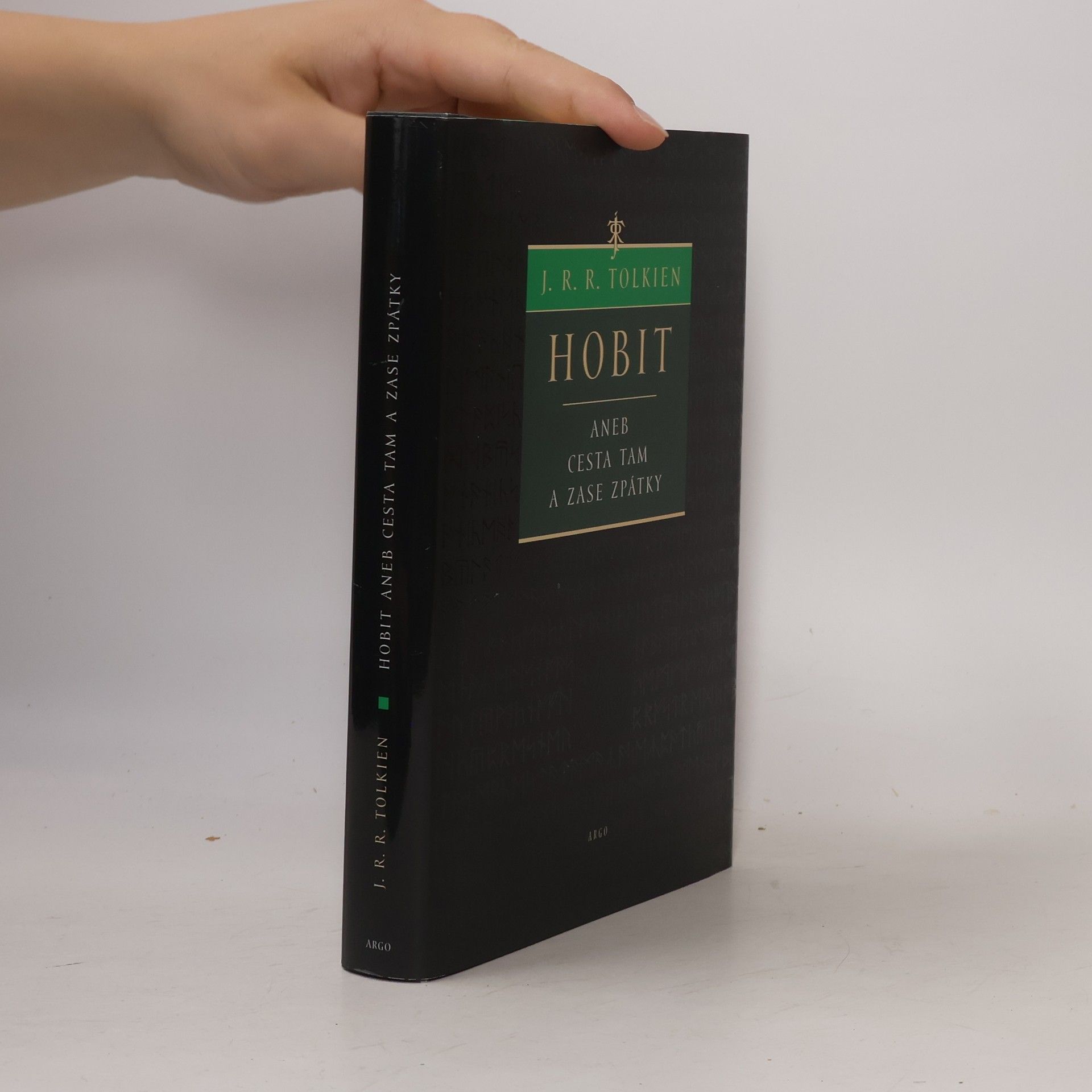 J. R. R. Tolkien Hobit, aneb, Cesta tam a zase zpátky