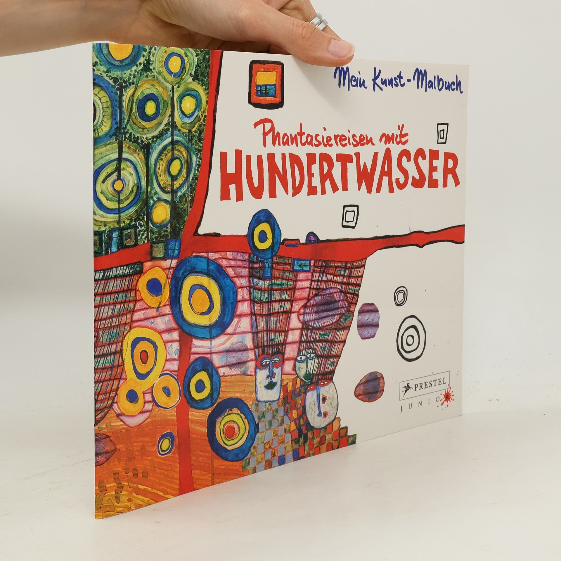 Autorenkollektiv Mein Kunst-Malbuch - Phantasiereisen mit Hundertwasser