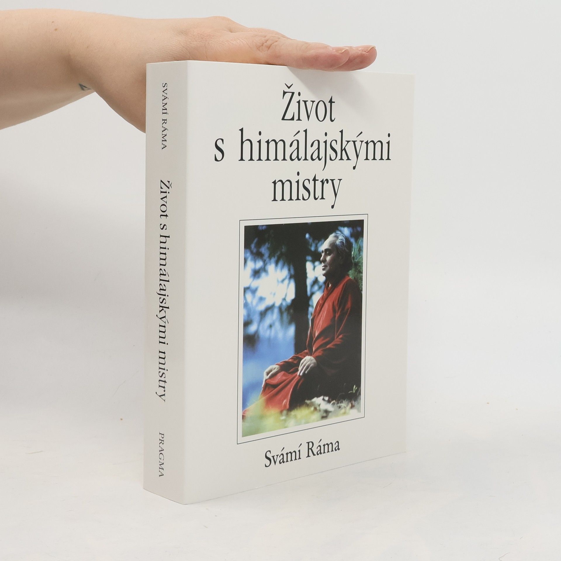 Svámí Ráma Život s himálajskými mistry