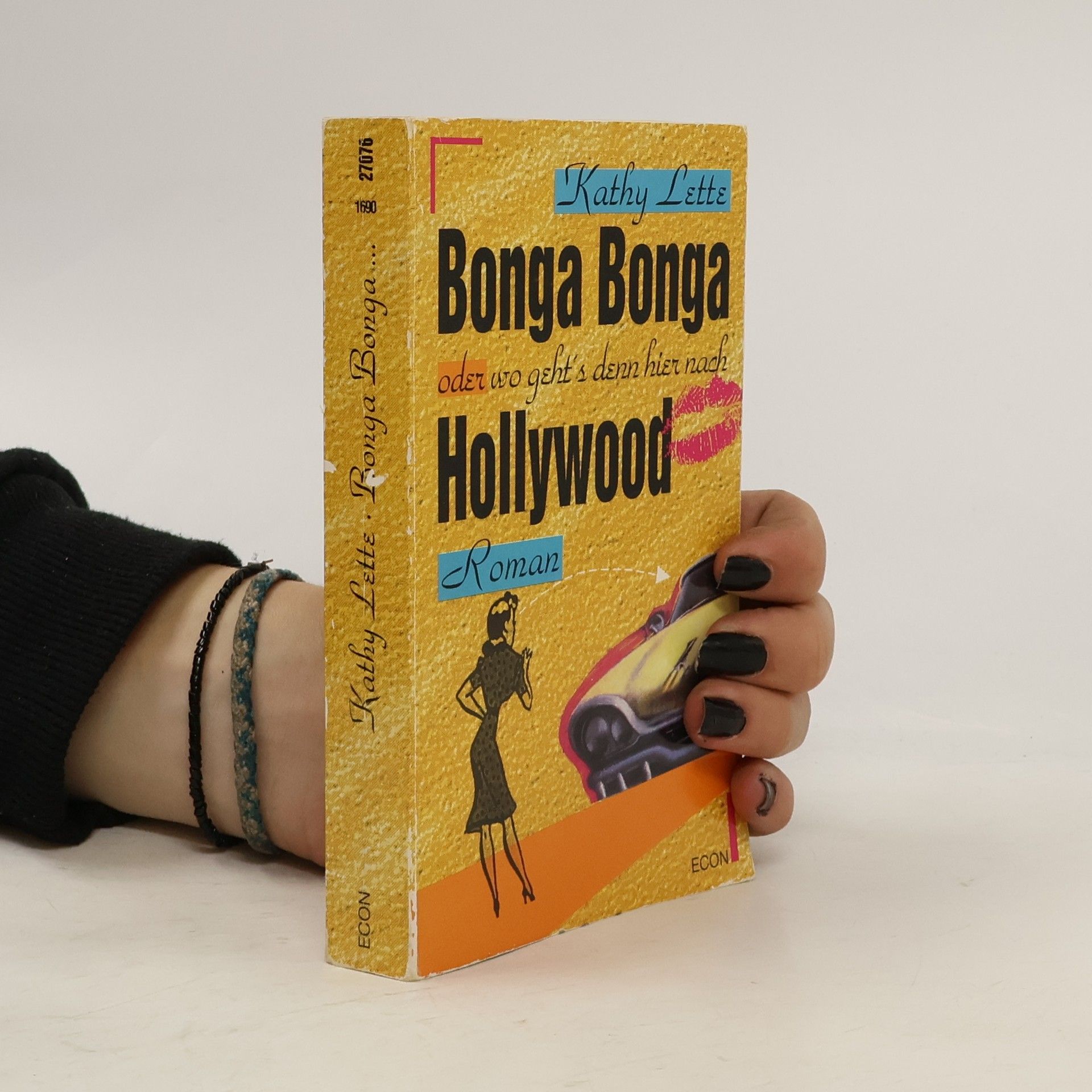 Kathy Lette Bonga Bonga, oder wo geht's denn hier nach Hollywood