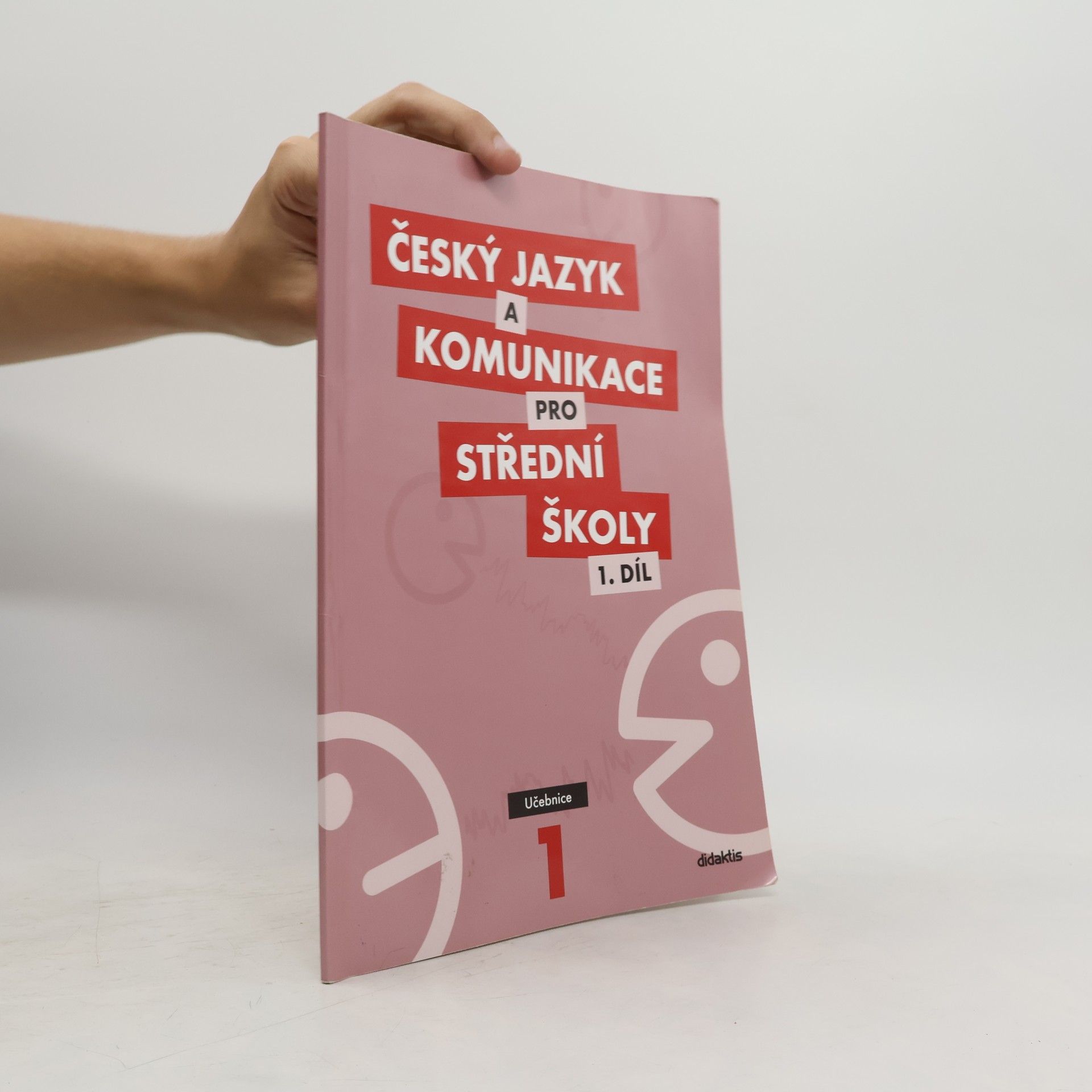 Ivana Bozděchová Český jazyk a komunikace pro střední školy. 1 díl