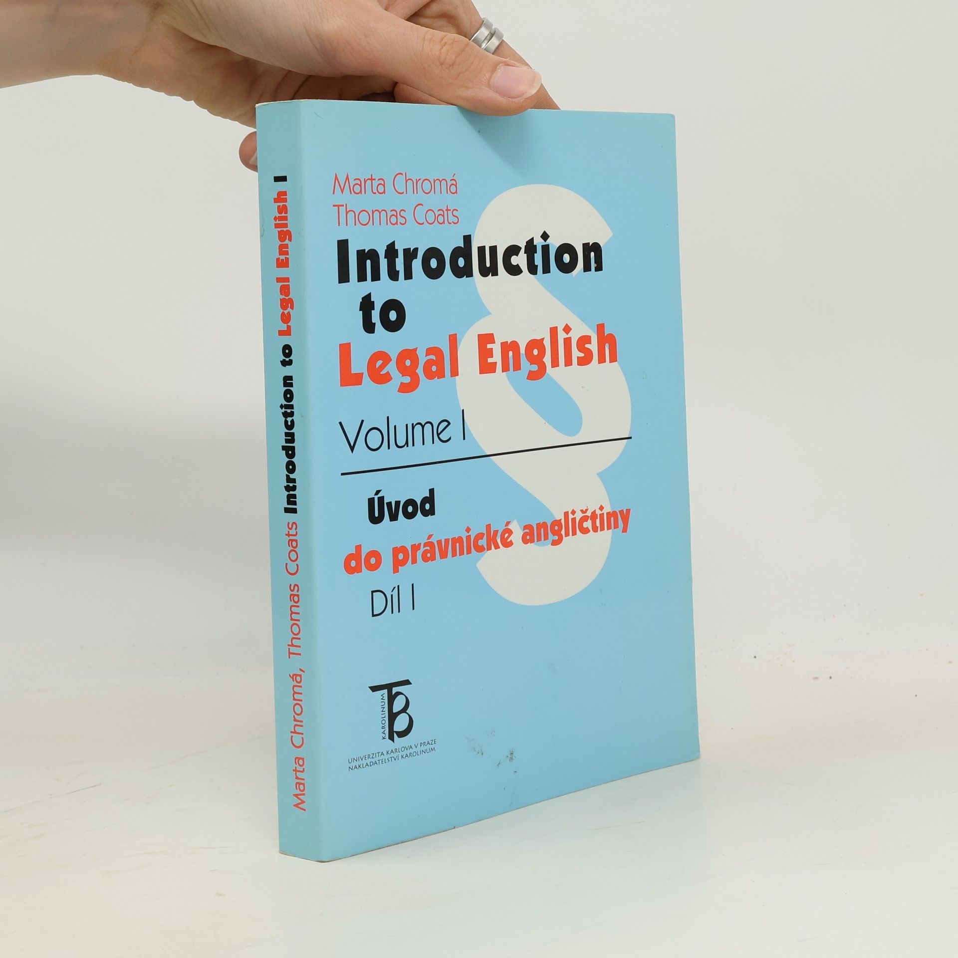 Marta Chromá Introduction to legal english. Vol.I. Úvod do právnické angličtiny. Díl I.