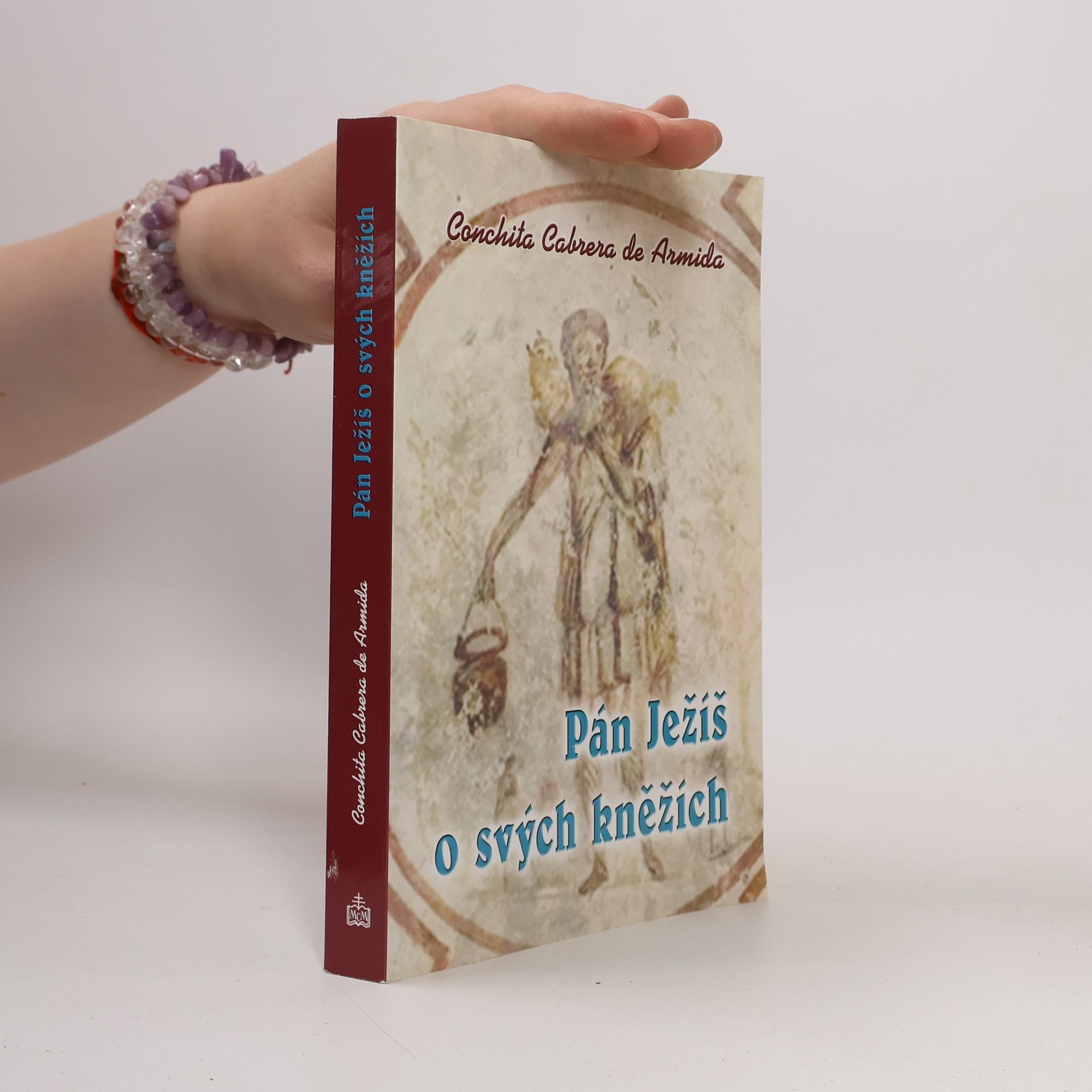Conchita Cabrera de Armida Pán Ježíš o svých kněžích