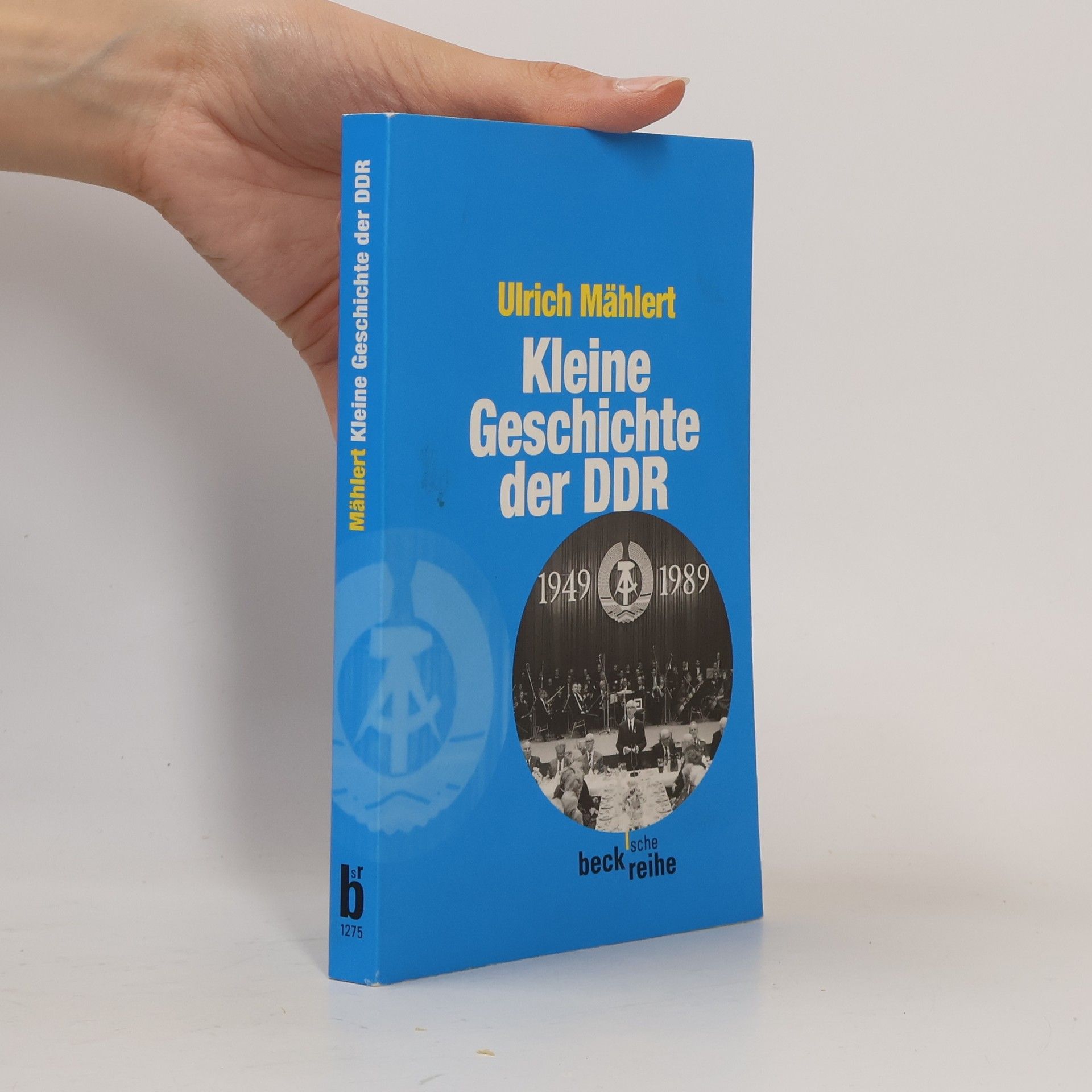 Ulrich Mählert Kleine Geschichte der DDR