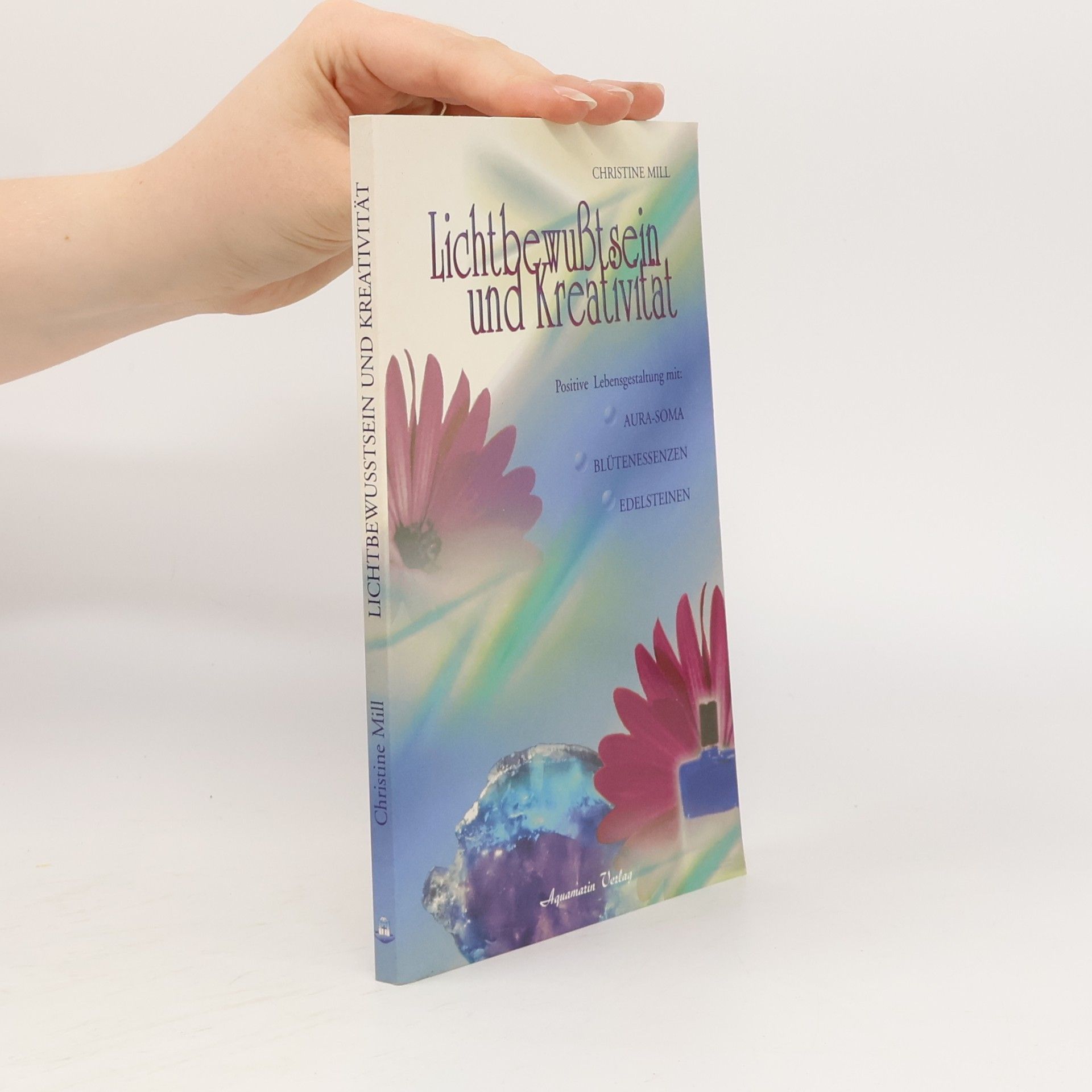 Christine Mill Lichtbewusstsein und Kreativität