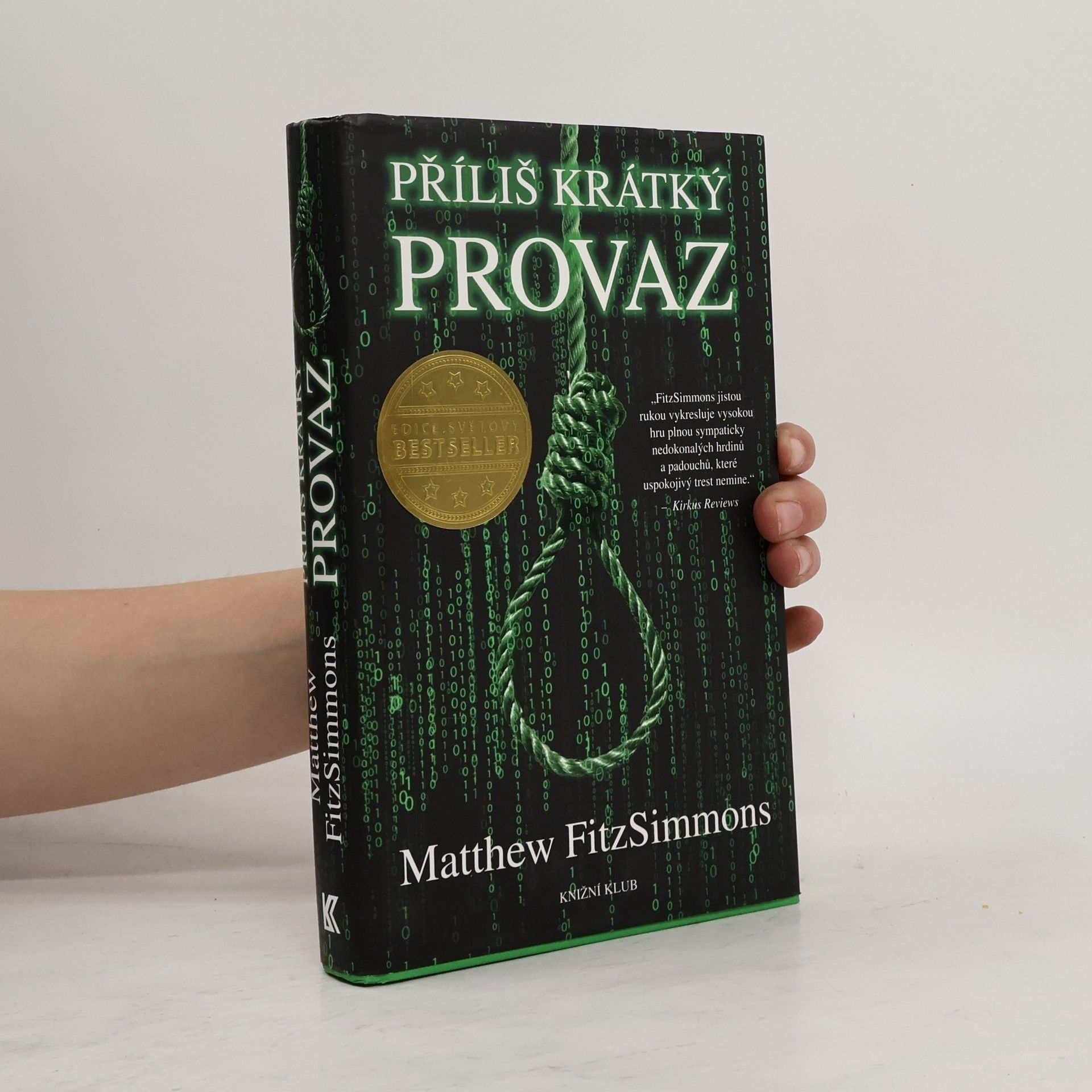 Matthew FitzSimmons Příliš krátký provaz