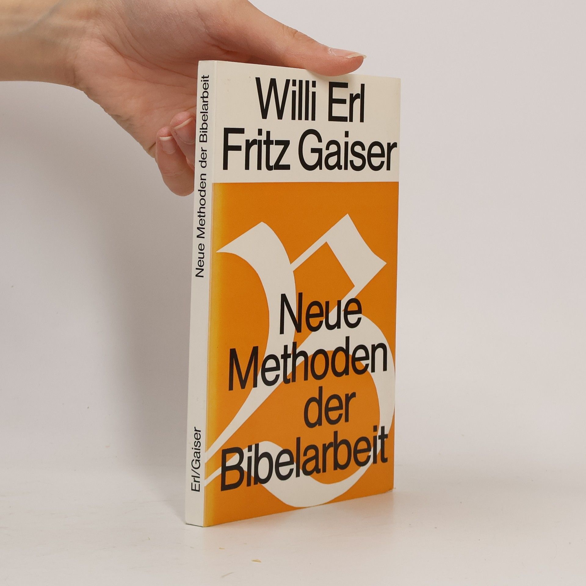 Willi Erl Neue Methoden der Bibelarbeit