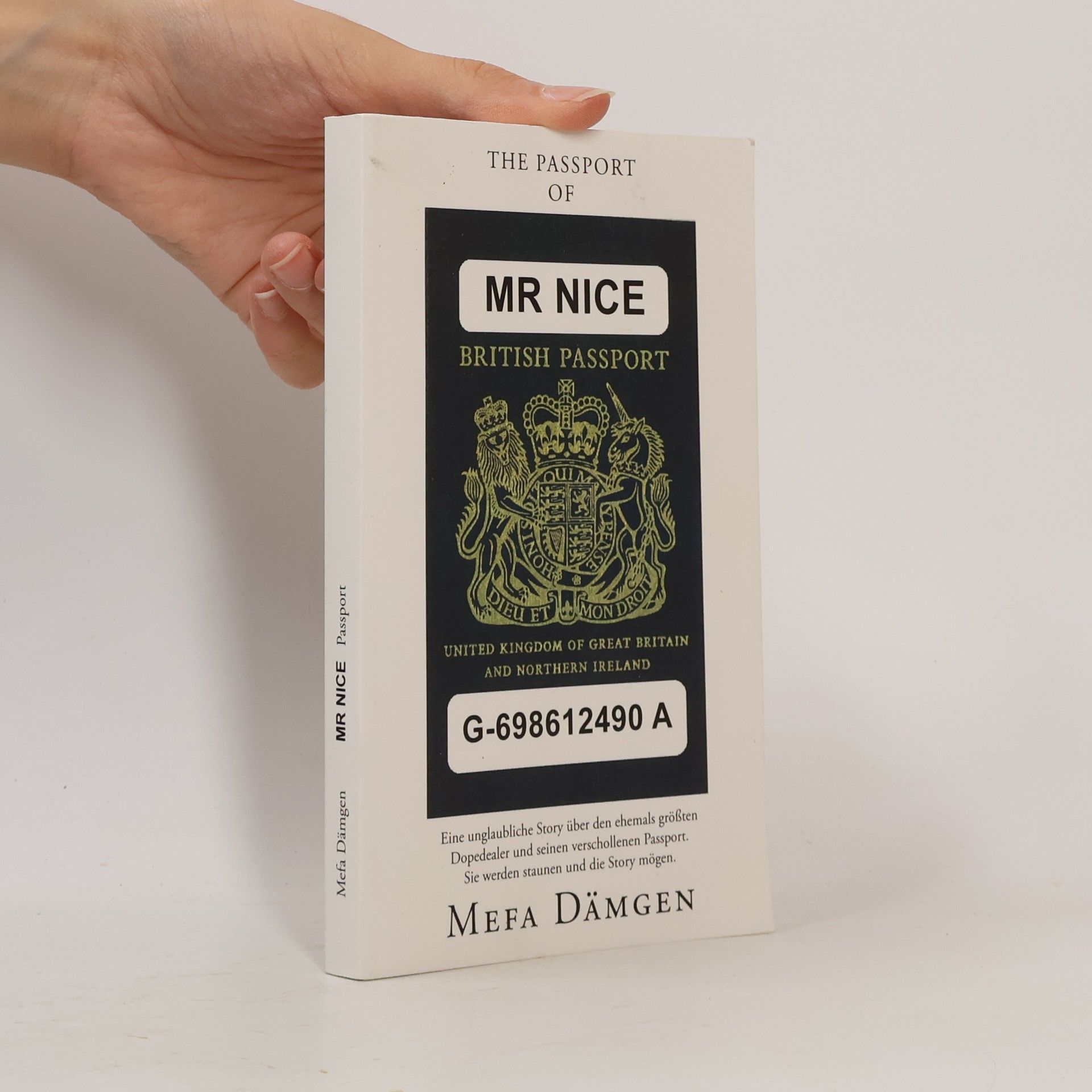 Mefa Dämgen Mr Nice Passport