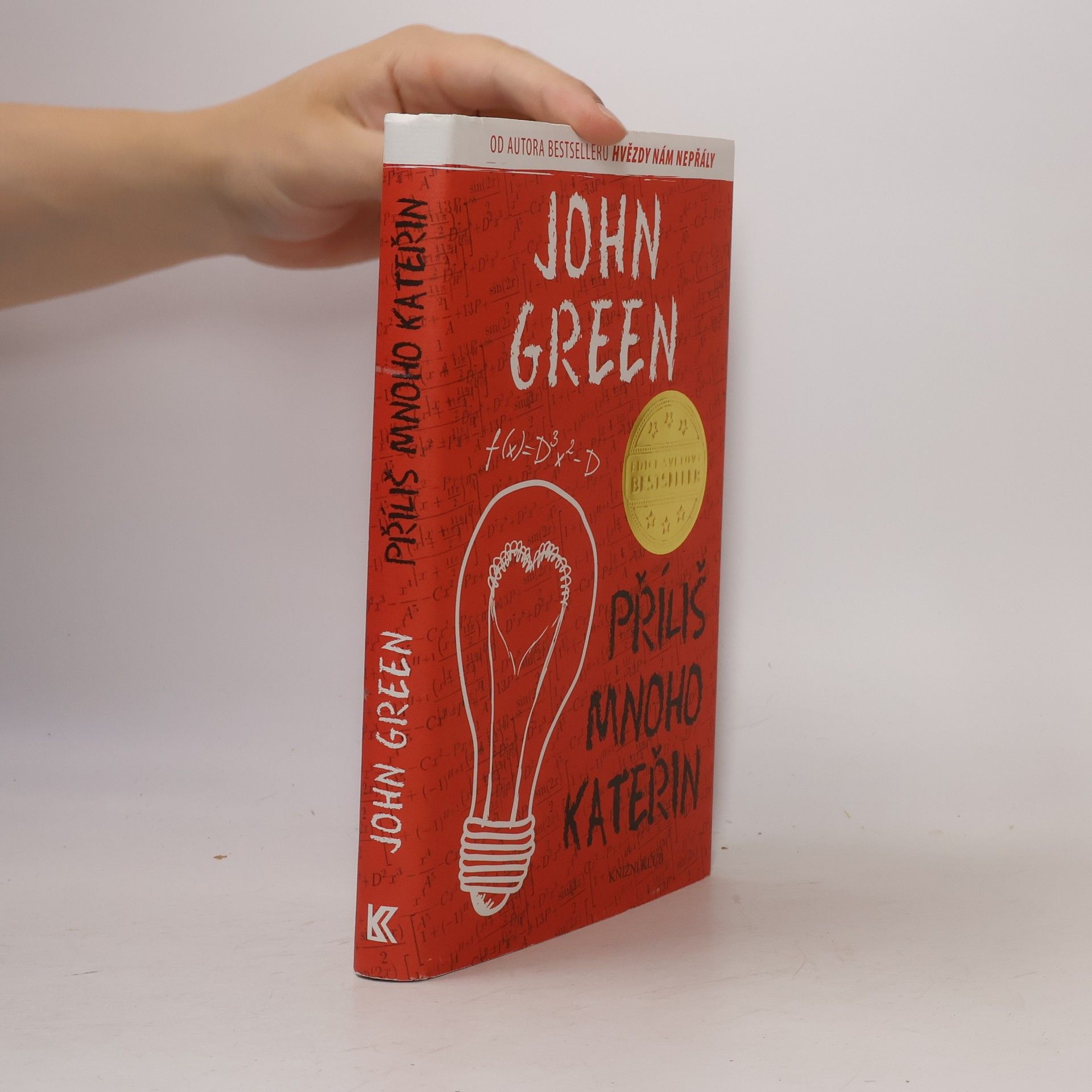 John Green Příliš mnoho Kateřin
