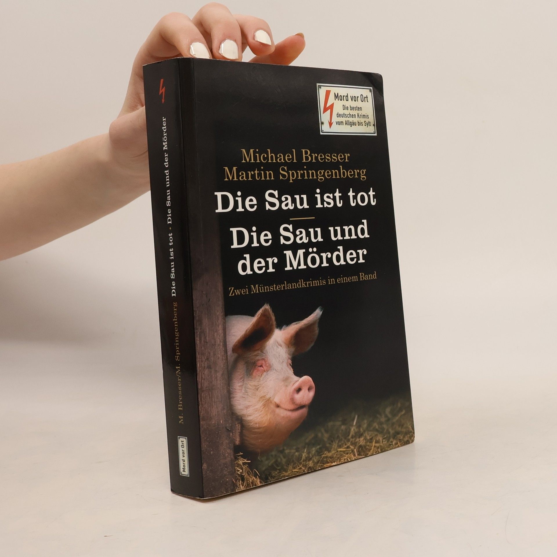 Martin Springenberg Die Sau ist tot- Die Sau und der Mörder