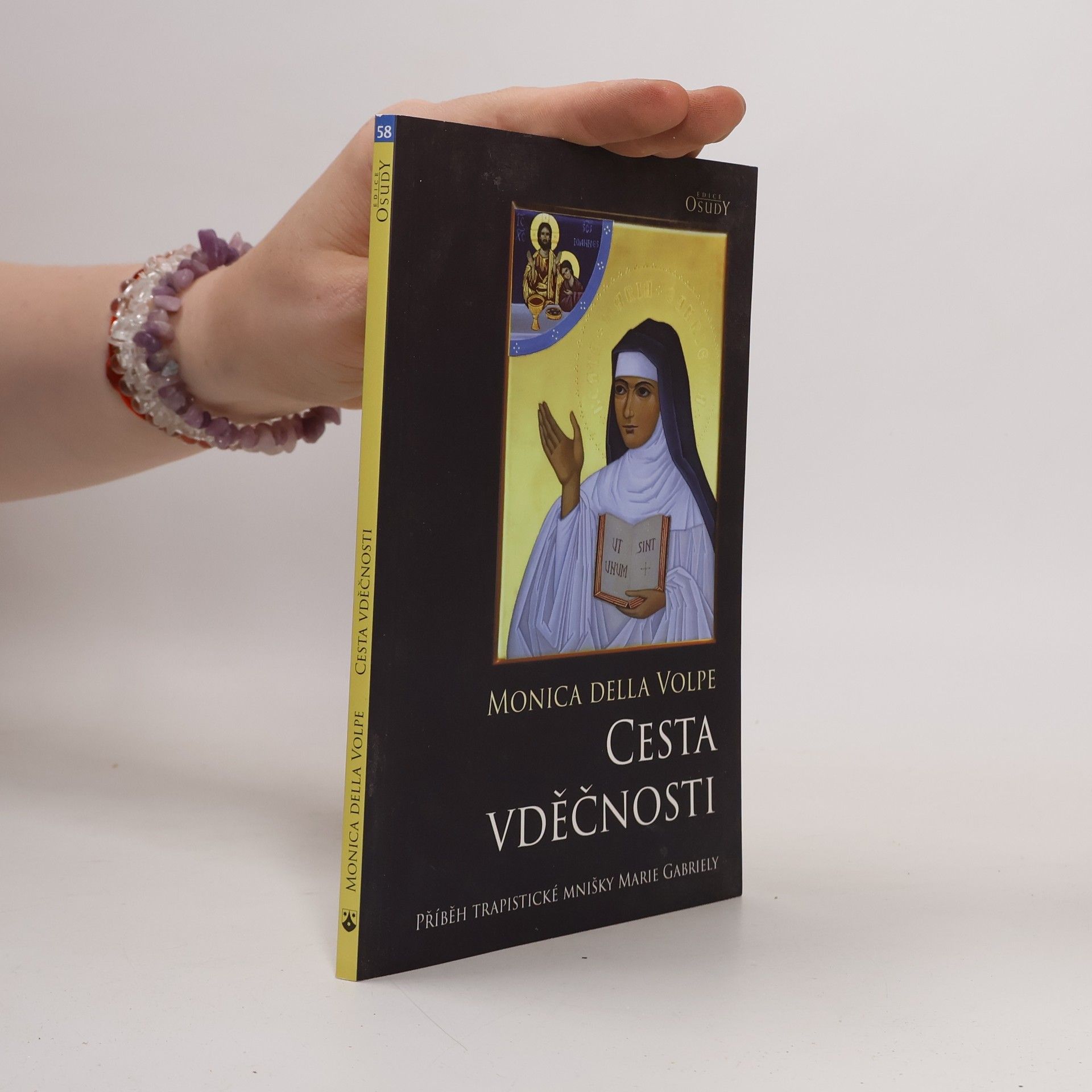 Monica Della Volpe Cesta vděčnosti - Příběh trapistické mnišky Marie Gabriely