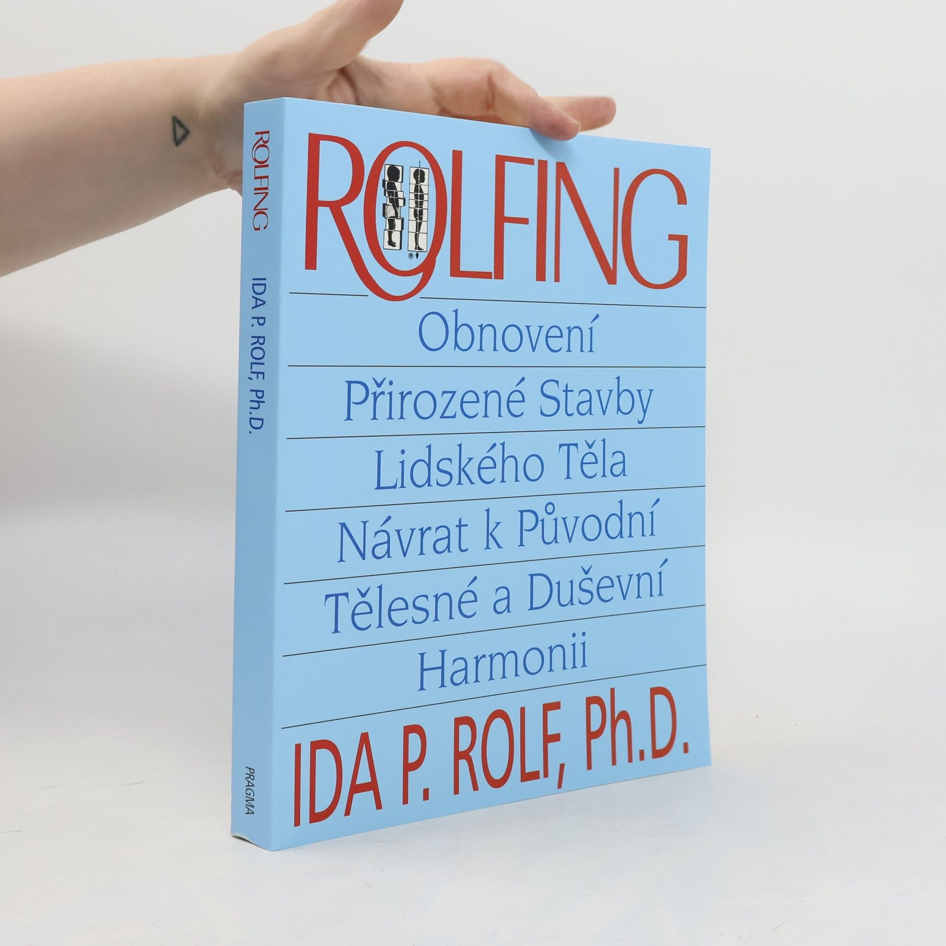 Ida P. Rolf Rolfing