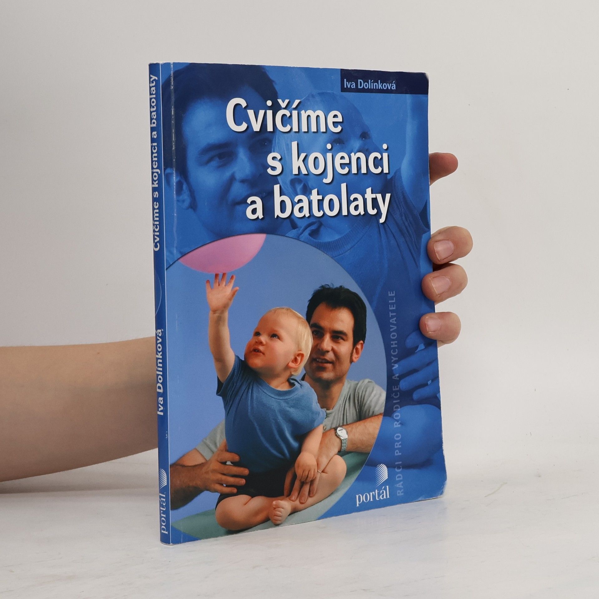 Iva Dolínková Cvičíme s kojenci a batolaty