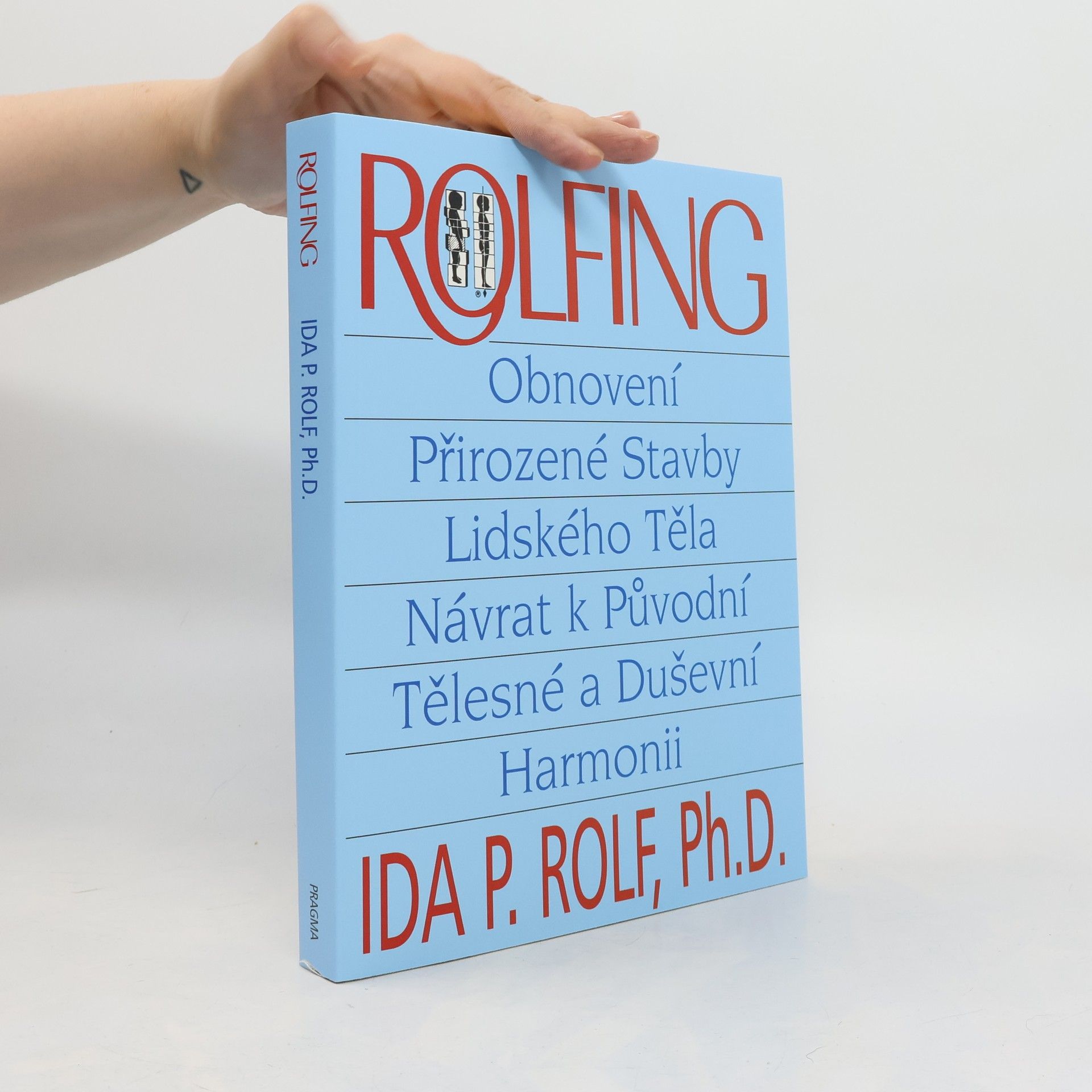 Ida P. Rolf Rolfing