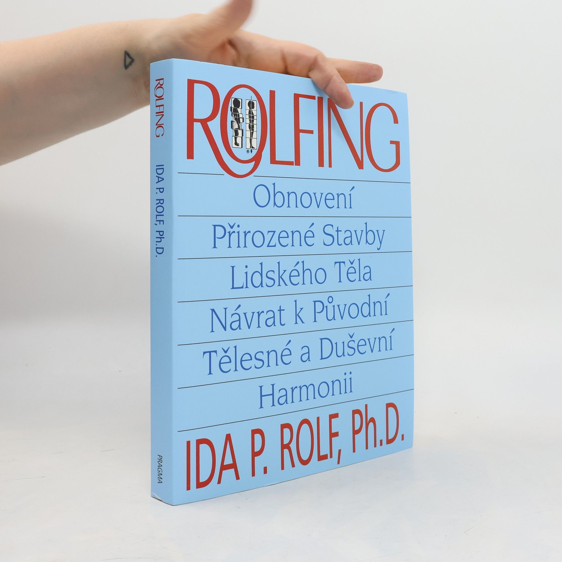 Ida P. Rolf Rolfing