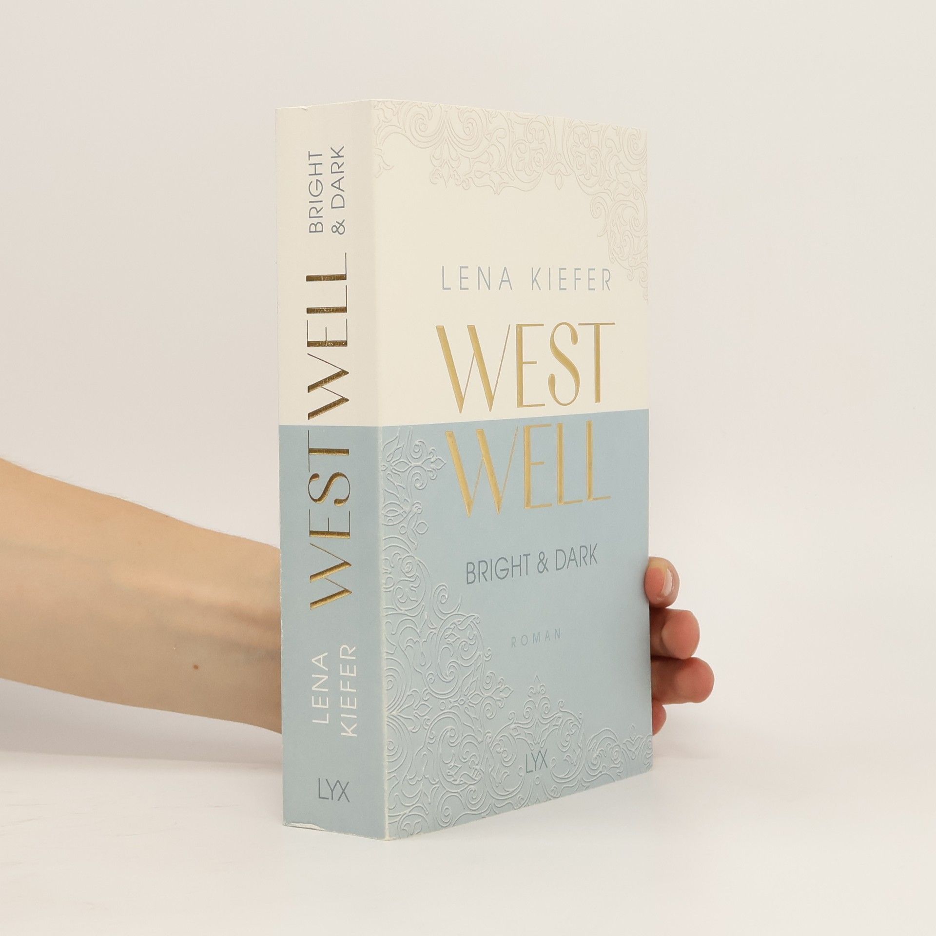 Lena Kiefer Westwell. Bright & Dark
