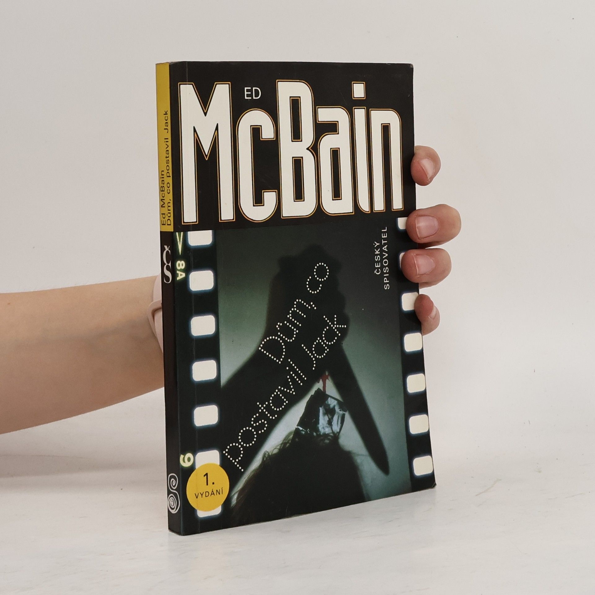 Ed McBain Dům, co postavil Jack