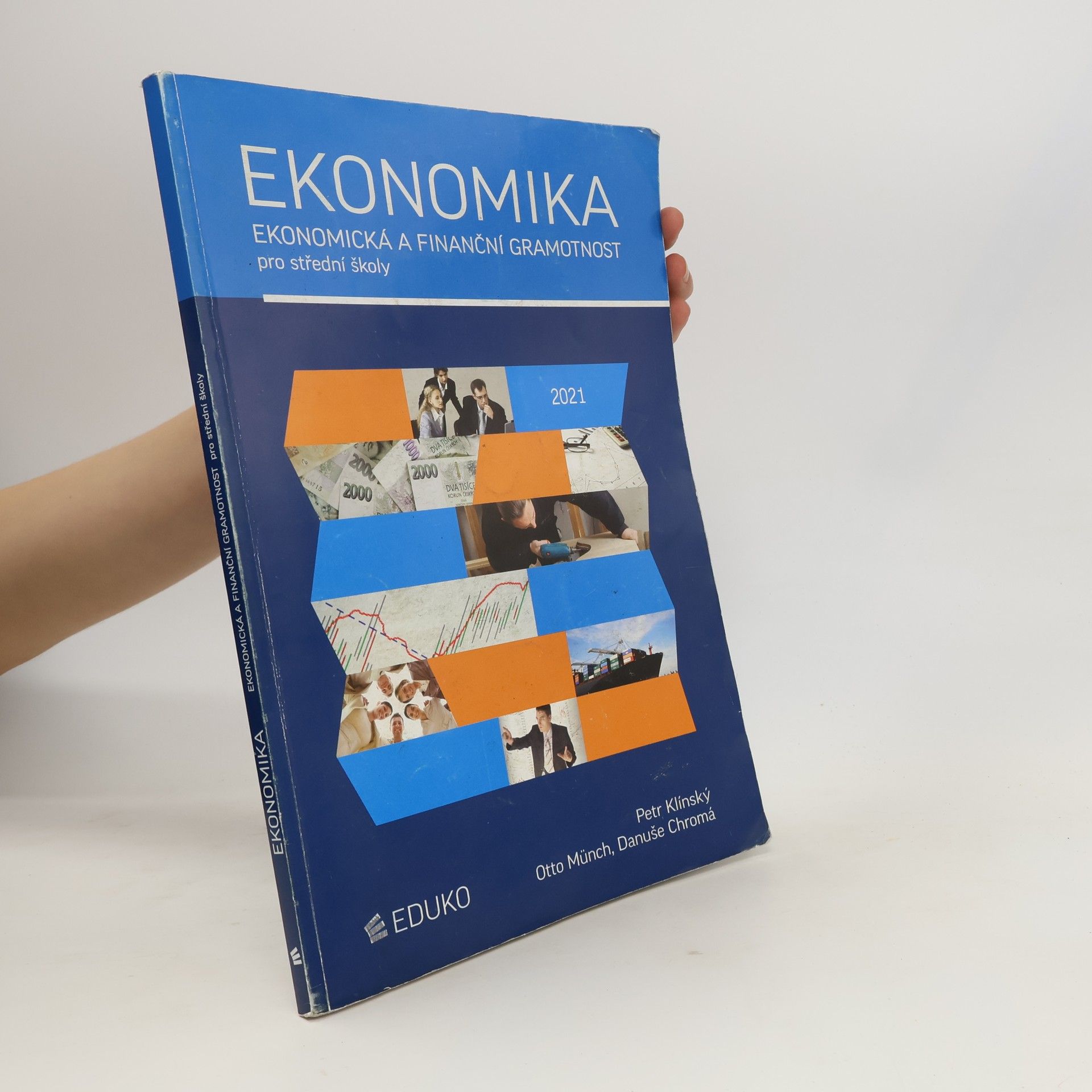 Petr Klínský Ekonomika : ekonomická a finanční gramotnost pro střední školy