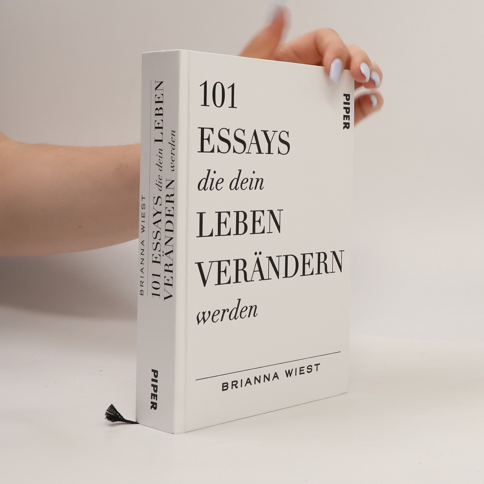 Brianna Wiest 101 Essays, die dein Leben verändern werden