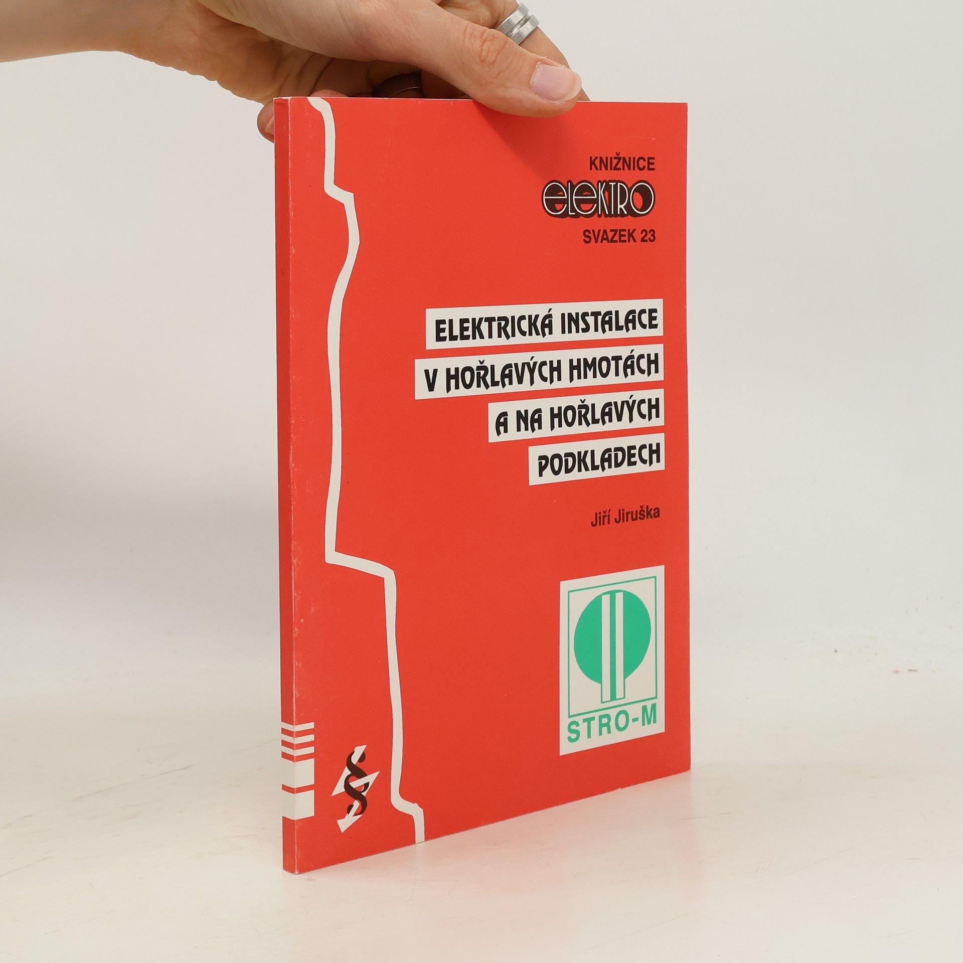 Elektrická instalace v hořlavých hmotách a na hořlavých podkladech