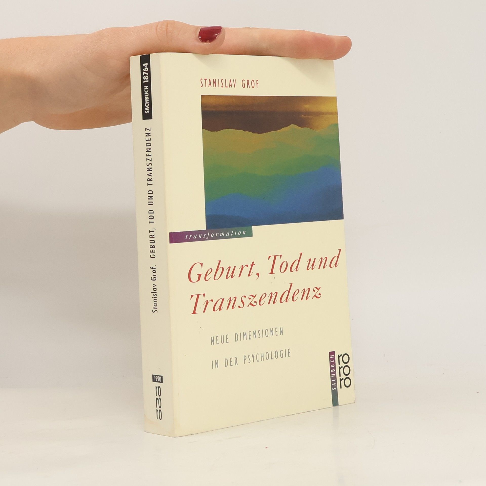 Stanislav Grof Geburt, Tod und Transzendenz