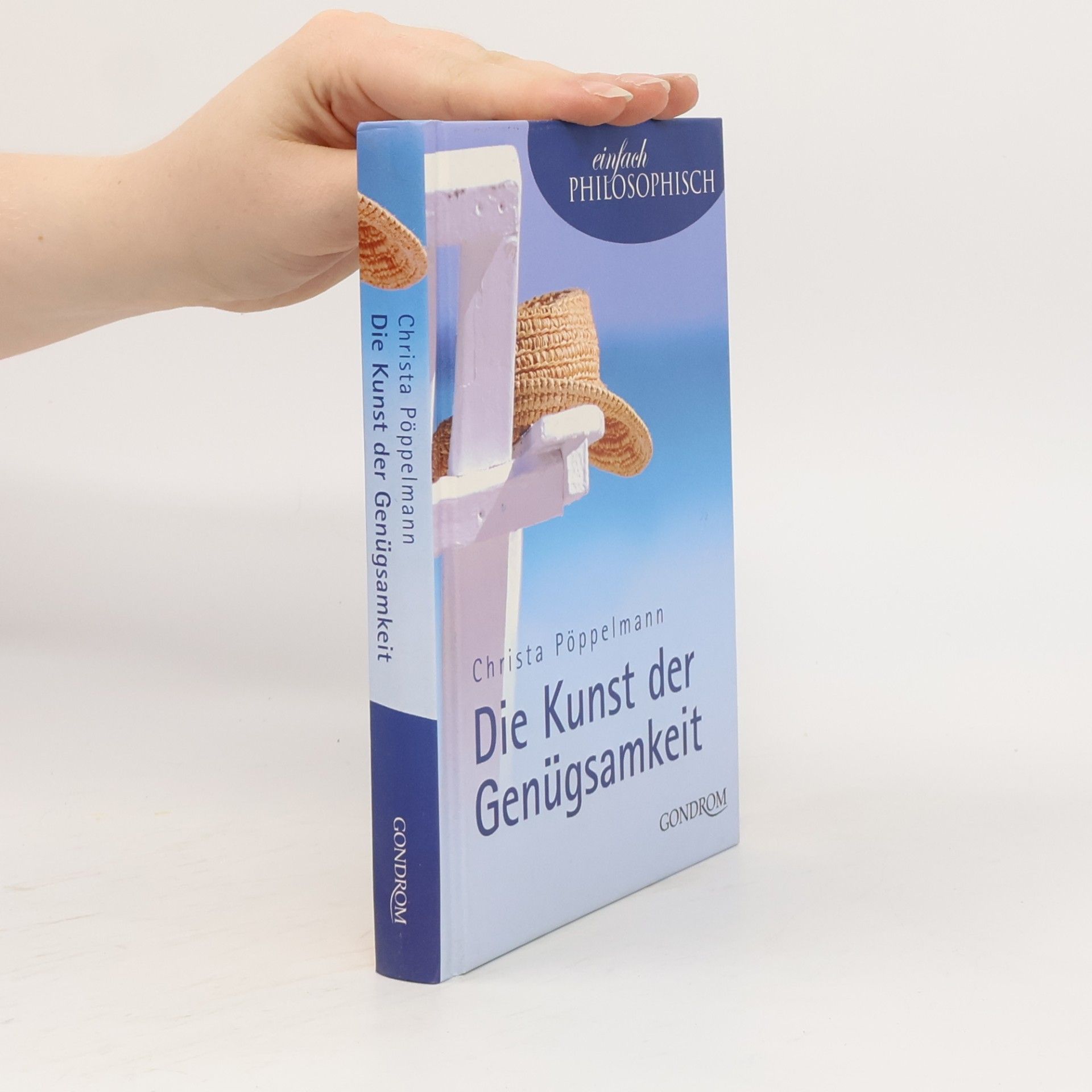 Christa Pöppelmann Die Kunst der Genügsamkeit