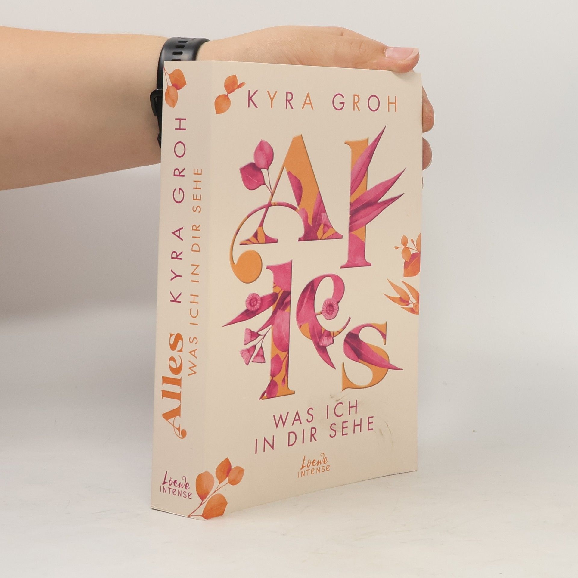 Kyra Groh Alles, was ich in dir sehe
