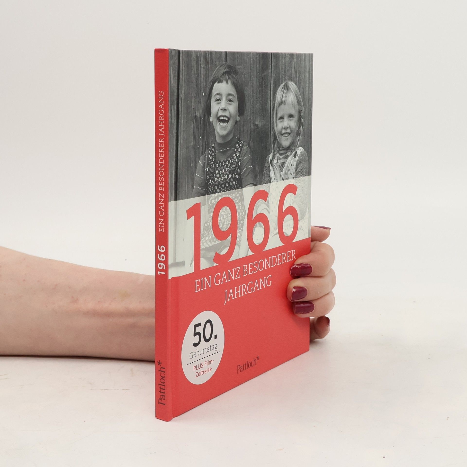 Unknown Author 1966 - Ein ganz besonderer Jahrgang - 50. Geburtstag