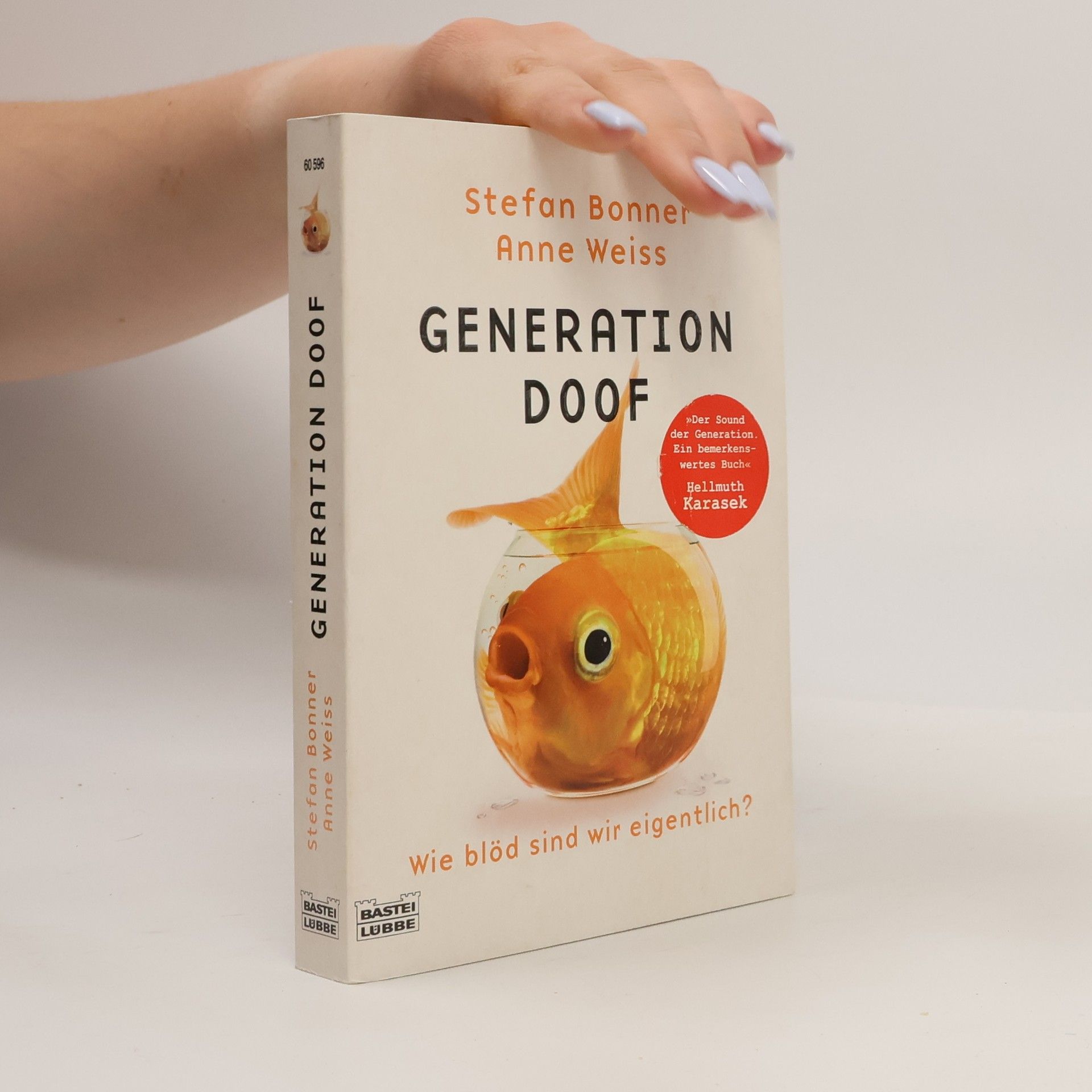 Stefan Bonner Generation Doof