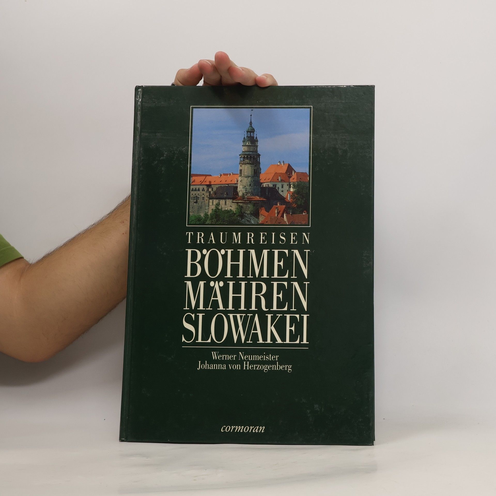 Werner Neumeister Traumreisen Böhmen, Mähren, Slowakei