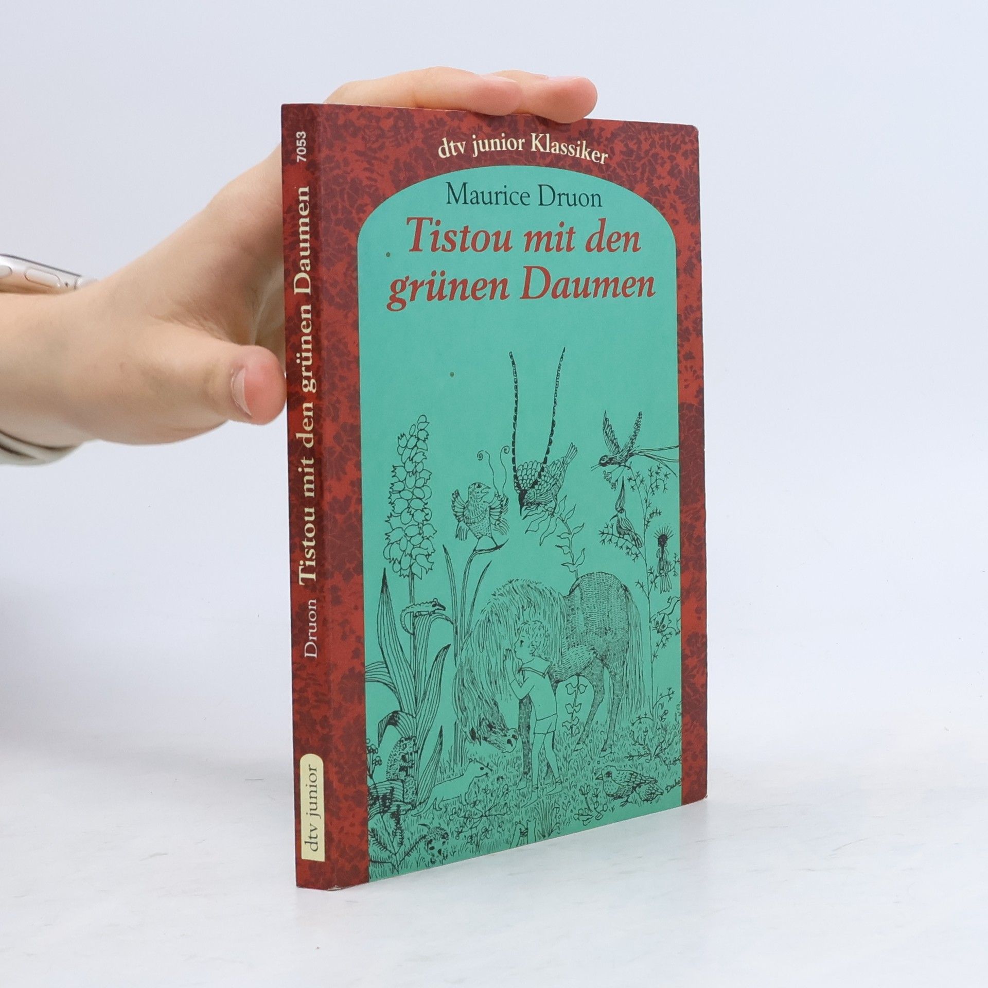 Maurice Druon Tistou mit den grünen Daumen