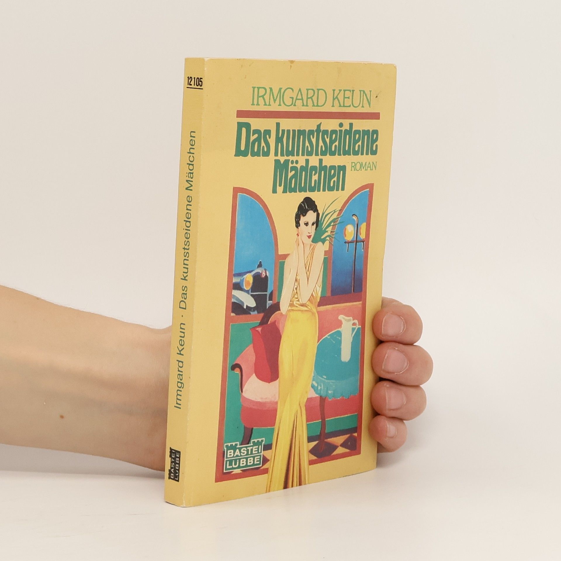 Irmgard Keun Das kunstseidene Mädchen