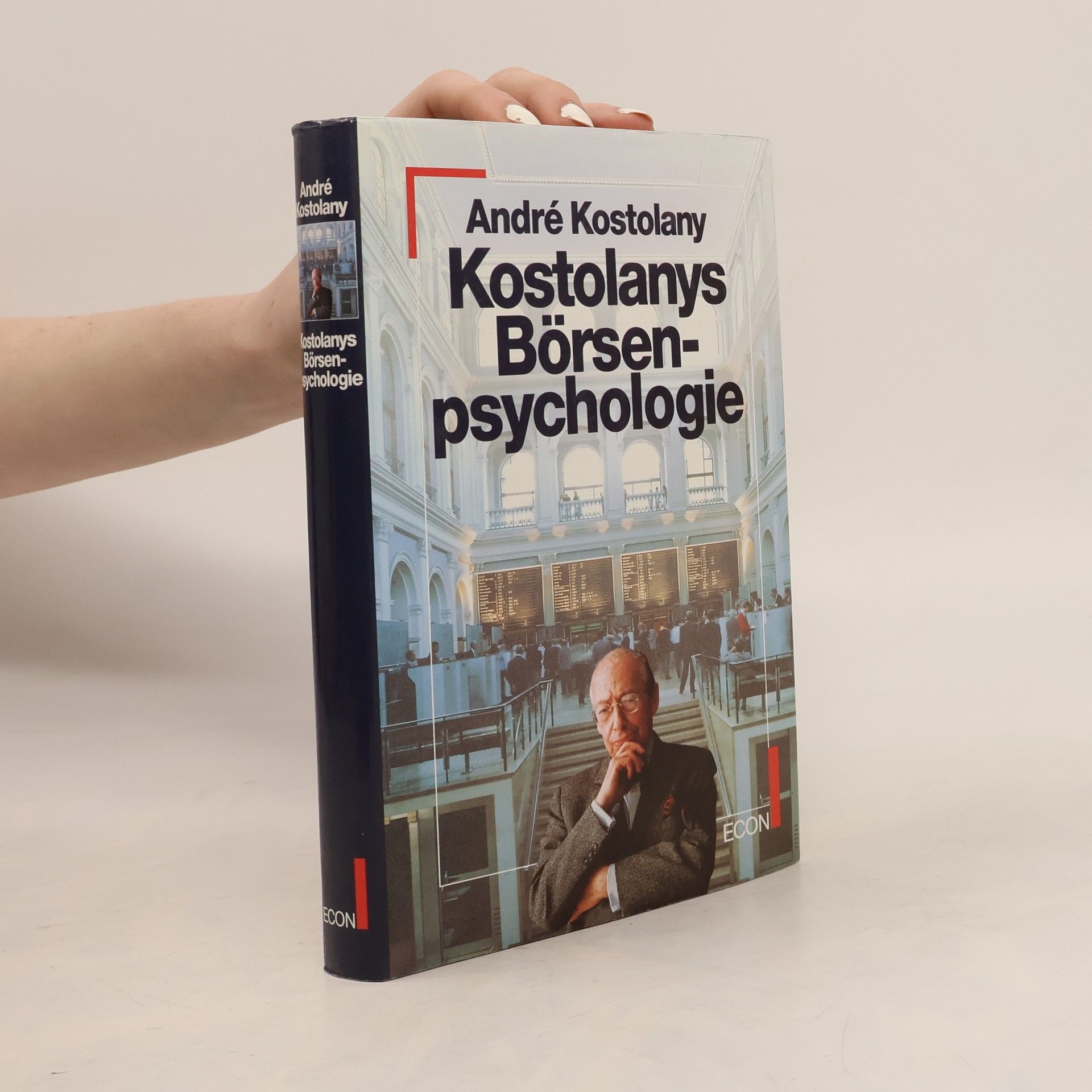 André Kostolany Kostolanys Börsenpsychologie